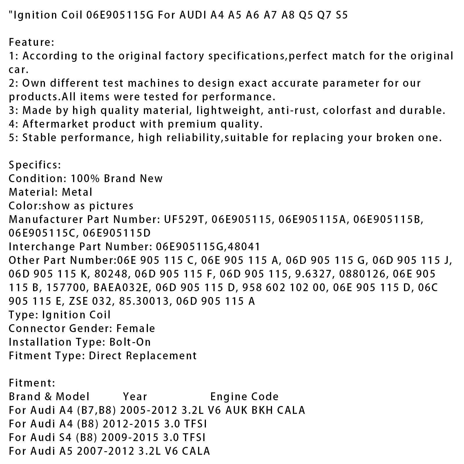 Bobina de encendido 06E905115G para AUDI A4 A5 A6 A7 A8 Q5 Q7 S5