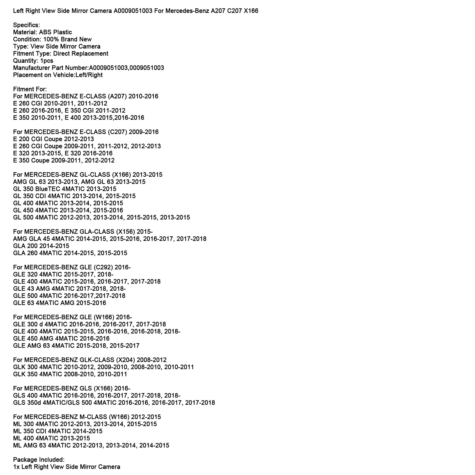 Links Rechts Zijspiegelcamera A0009051003 Voor Mercedes-Benz A207 C207 X166
