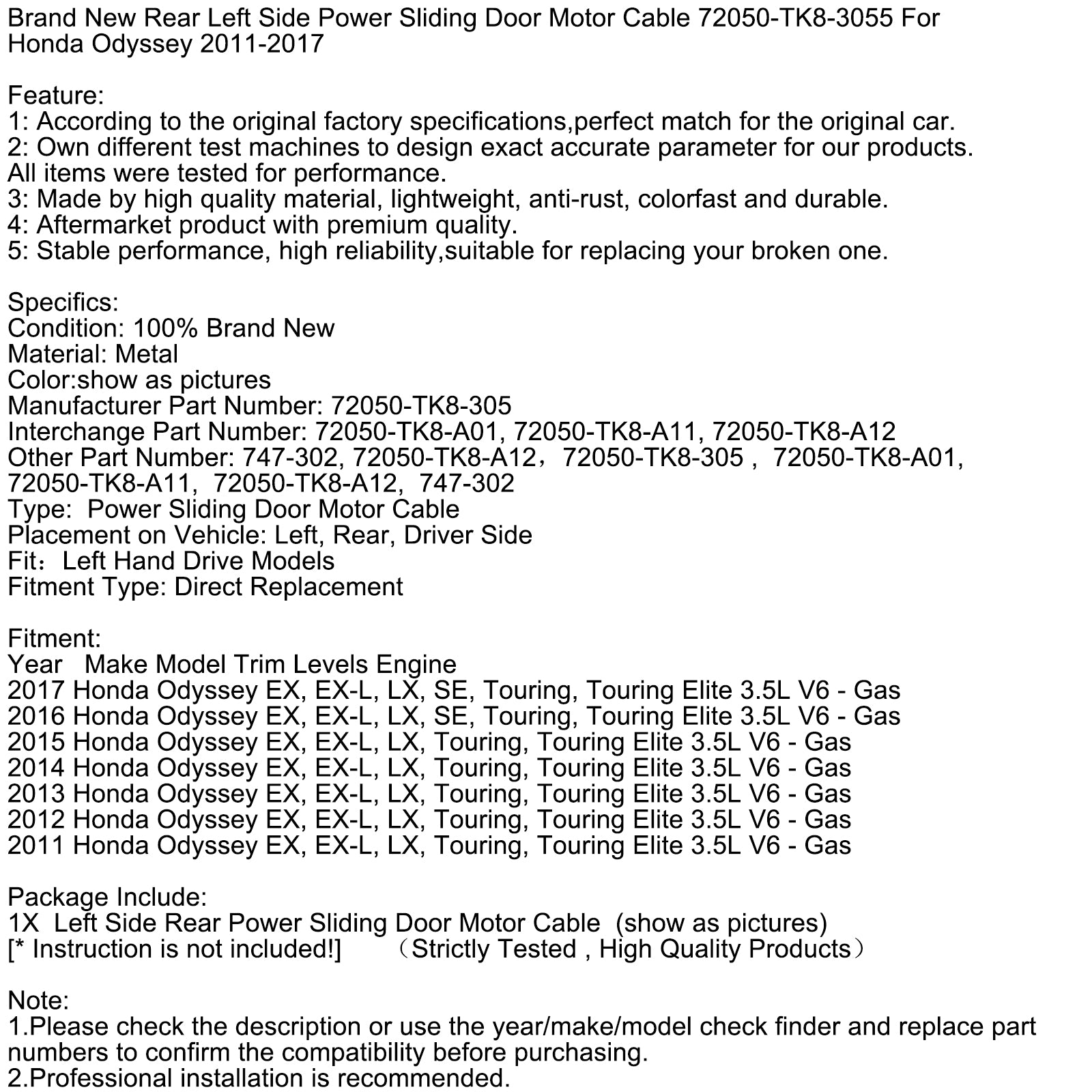 2011-2017 Honda Odyssey Cable de motor de puerta corredera eléctrica trasera izquierda 72050-TK8-3055