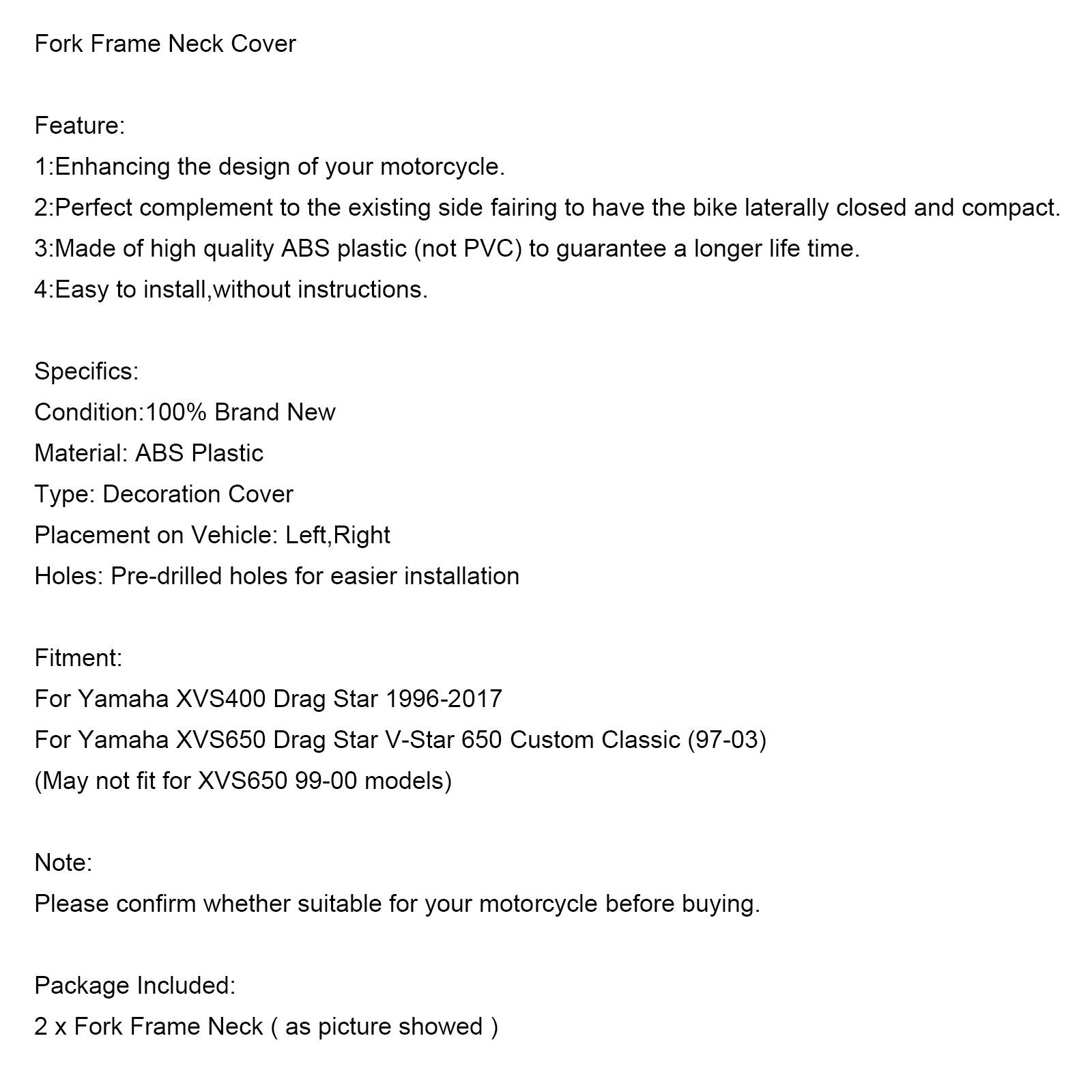 1996-2017 Yamaha XVS400 Drag Star Fork Frame Neck Tampa