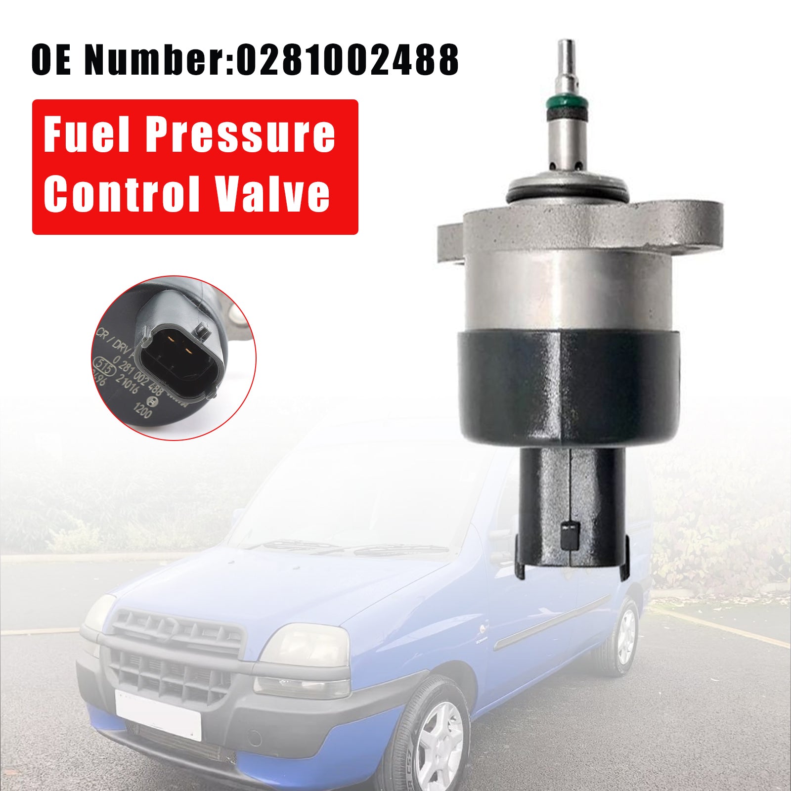 Fuel Pressure Control Valve 0281002488 For Alfa Romeo Fiat Doblo Multipla 1.9 JTD