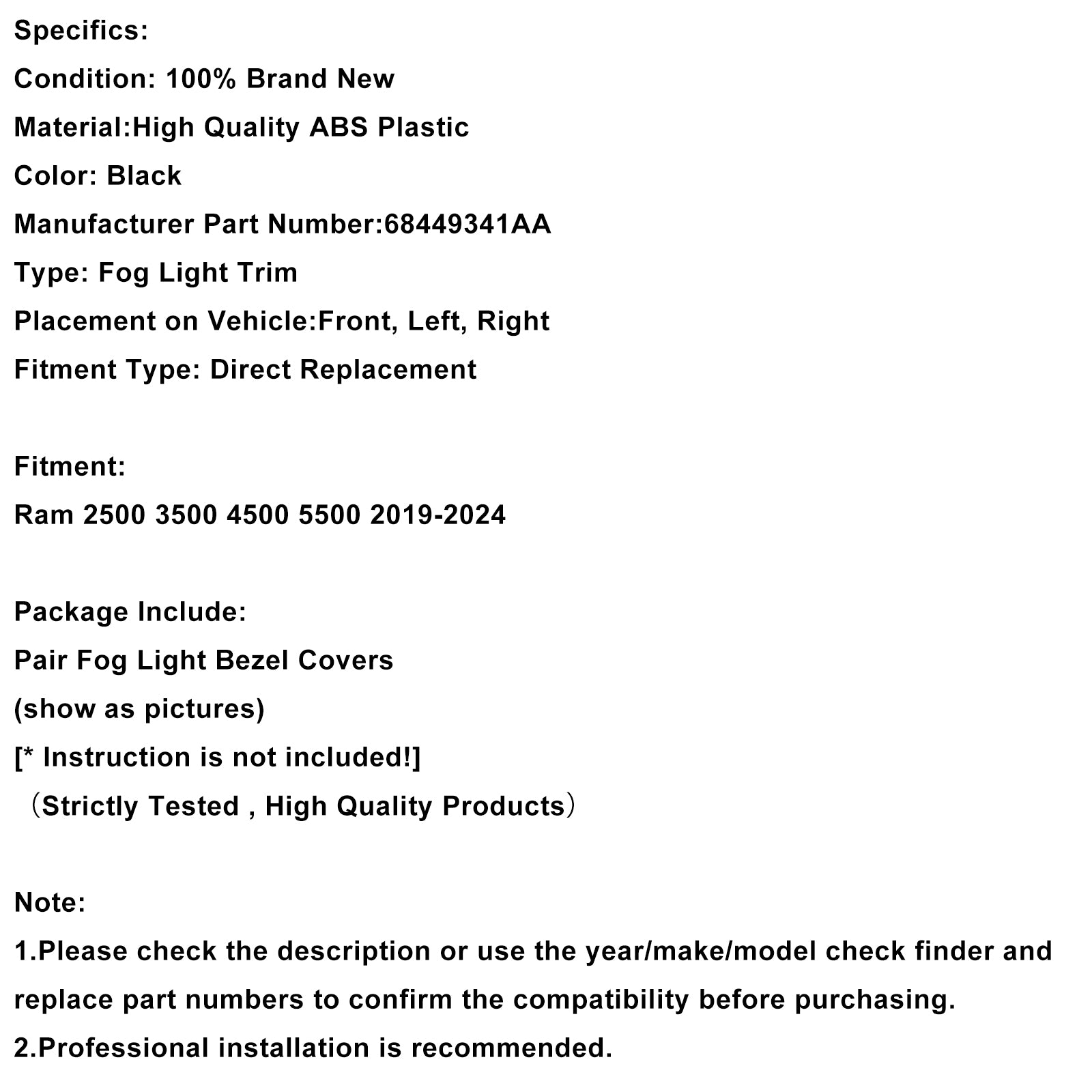 2019-2024 RAM 2500 3500 Pair Tog Light Bezel Trim 68449341AA