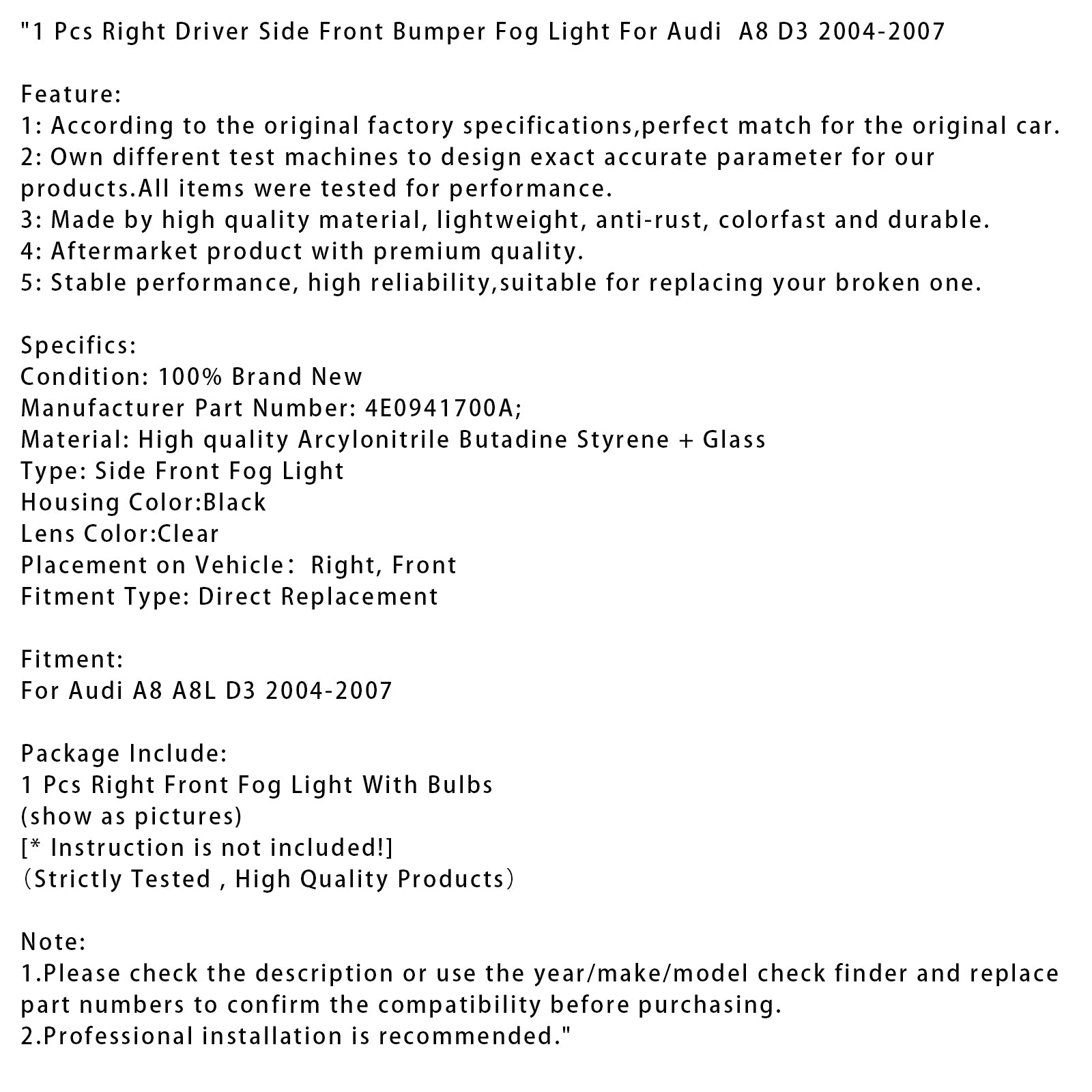 2004-2007 Audi A8 D3 1 Pcs Right Driver Side Front Bumper Fog Light