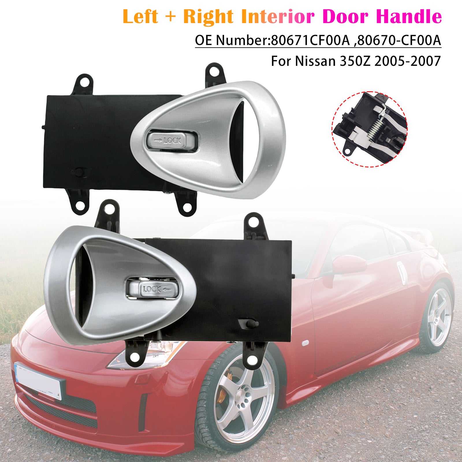 2005-2007 Nissan 350Z 2x Interior Door Handle 80671-CF00A 80670-CF00A