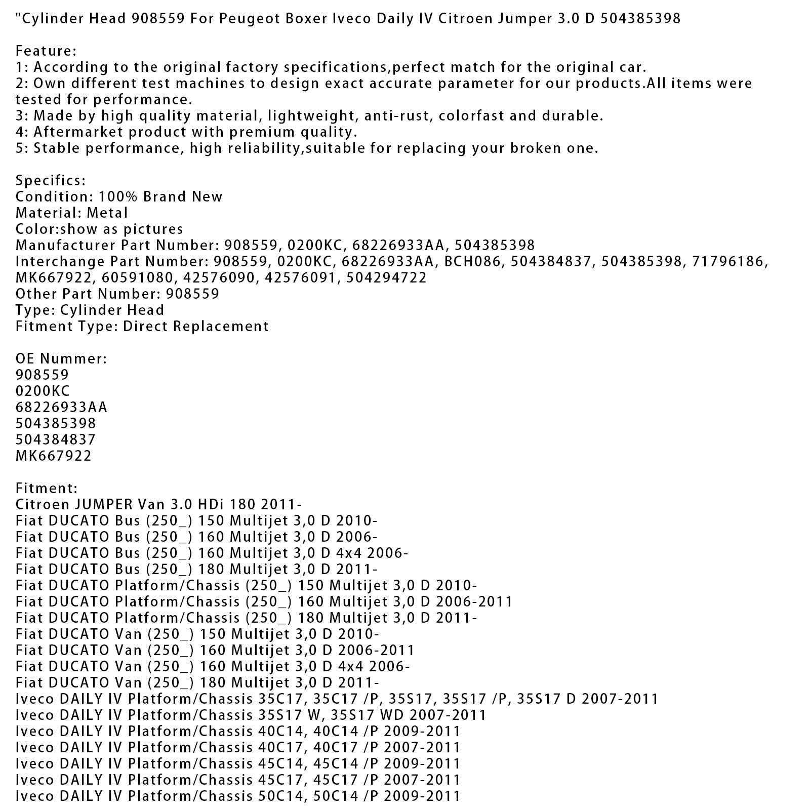 Fiat DUCATO Furgoneta (250_) 160 Multijet 3,0 D 4x4 (2006 en adelante) Culata 908559 0200KC