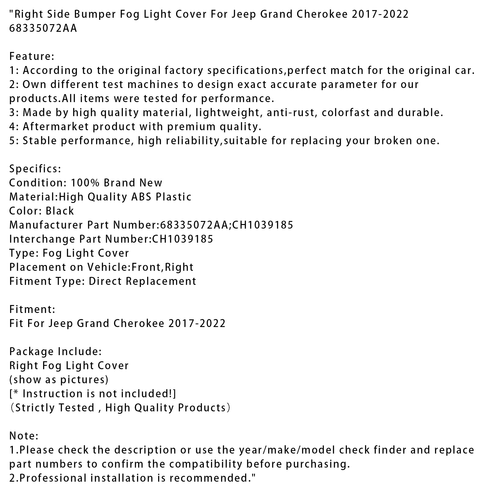2017-2022 Jeep Grand Cherokee Right Side Bumper Fog Light Cover 68335072AA