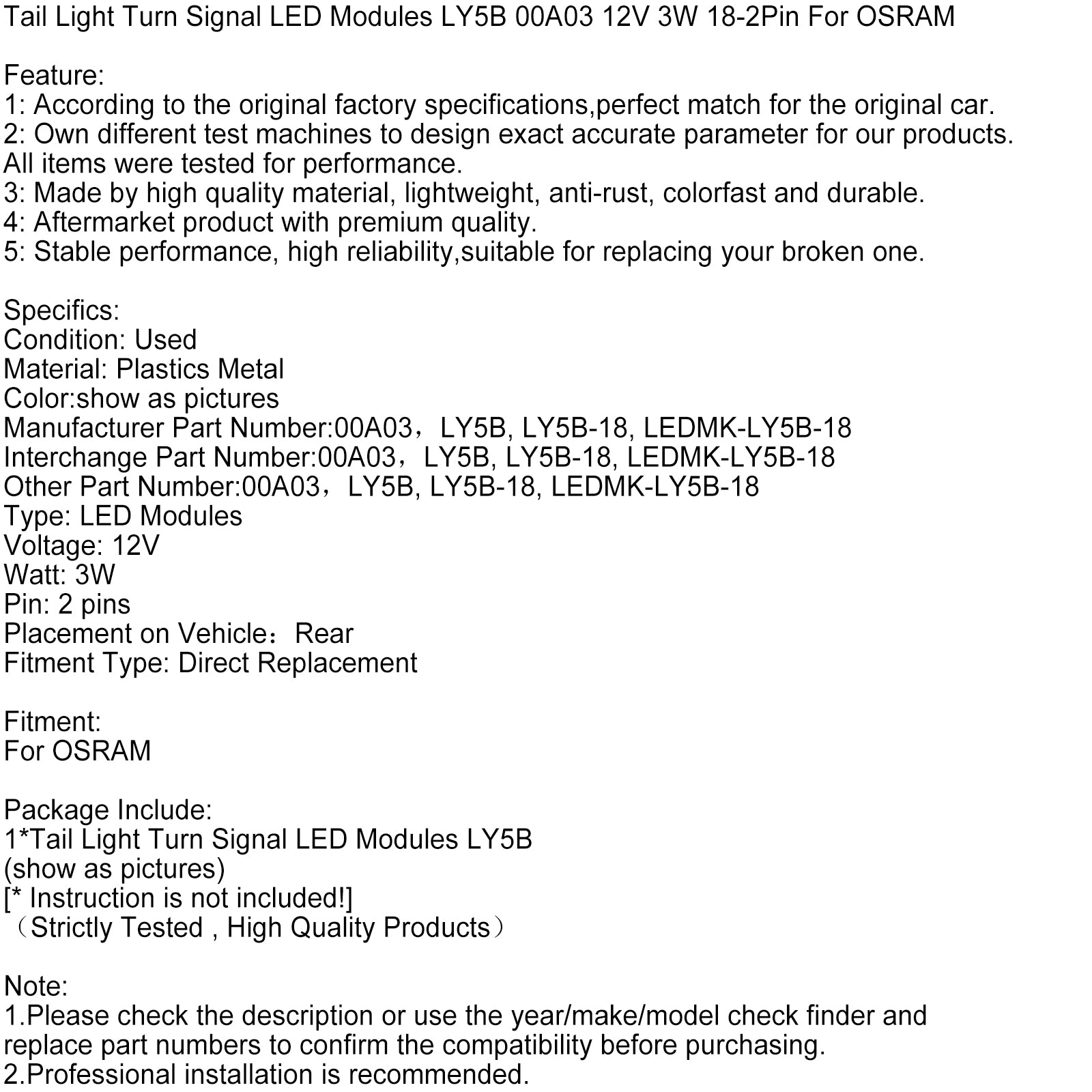 Bakljus Turn Signal LED-moduler LY5B 00A03 12V 3W 18-2PIN FÖR OSRAM