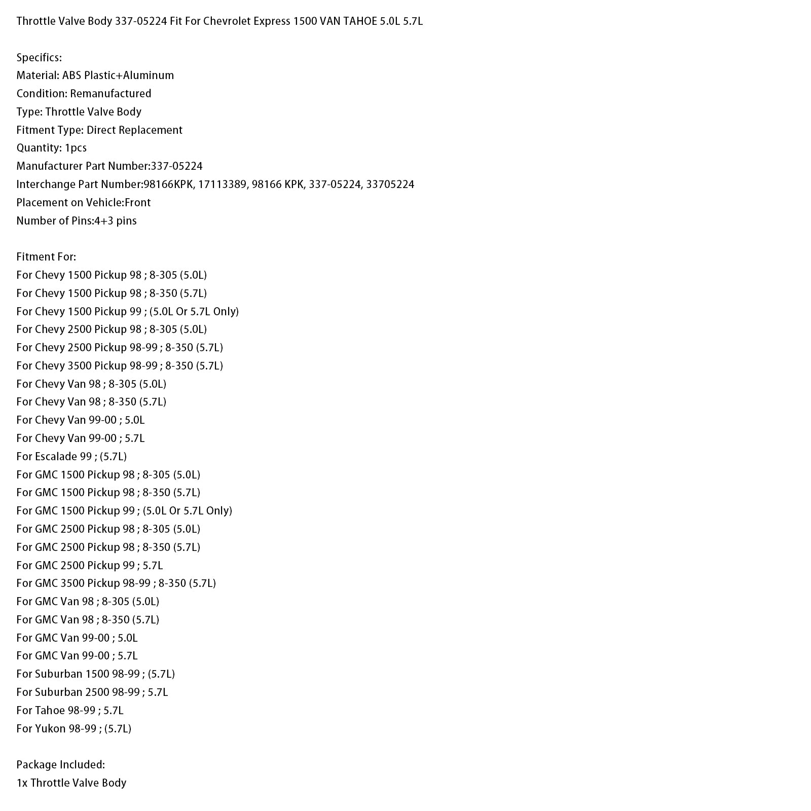 Throttle Valve Body 337-05224 For Chevy Express 1500 VAN TAHOE 5.0L 5.7L