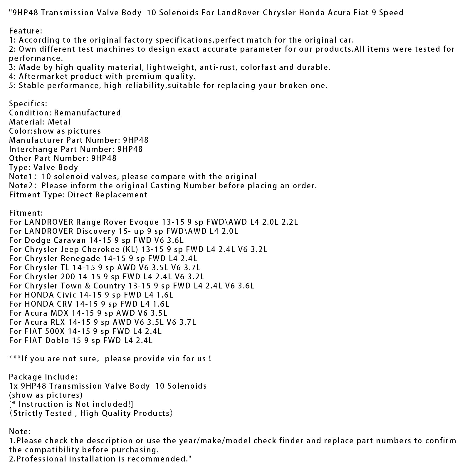2014-2015 HONDA CRV FWD L4 1.6L 9HP48 Transmission Valve Body 10 Solenoids 9 Speed