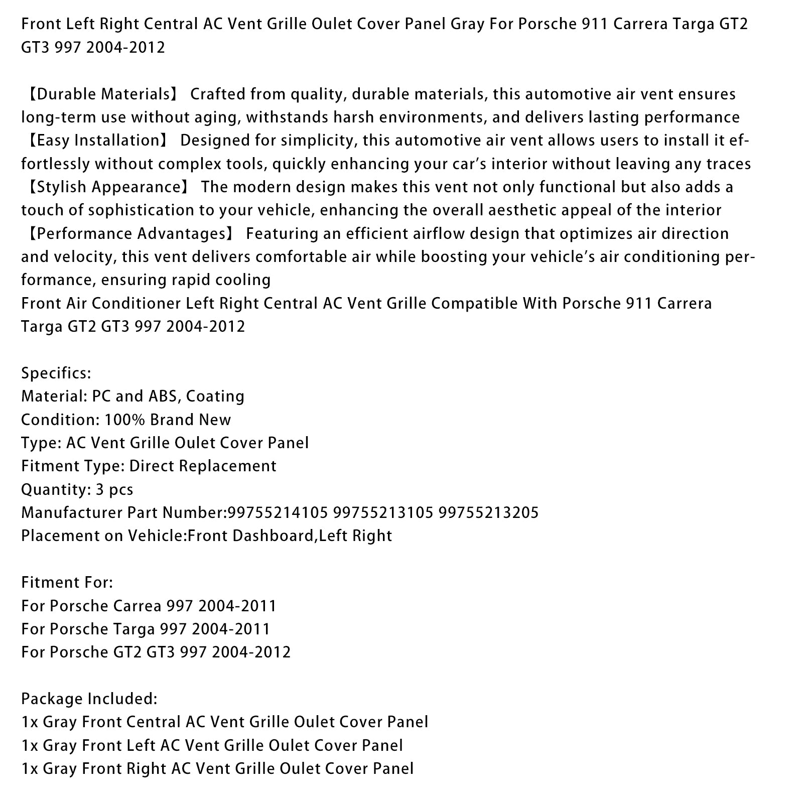 Left Right Central AC Vent Cover Gray For Porsche 911 Carrera Targa 2004-2012 99755214105 99755213105 99755213205