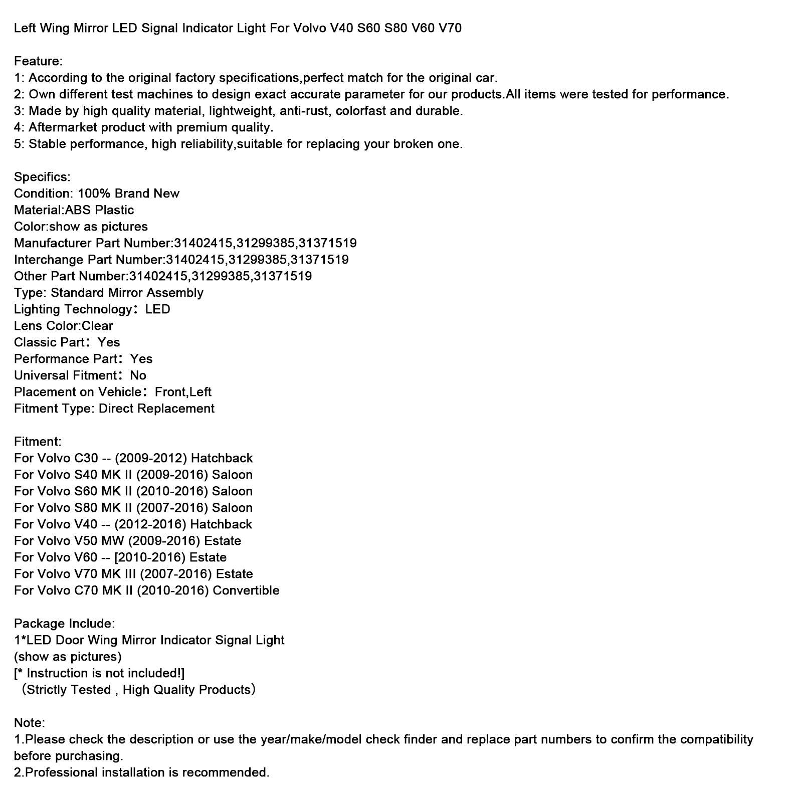 Indikátor LED signálu ľavého krídla LED svetlo pre Volvo V40 S60 S80 V60 V70