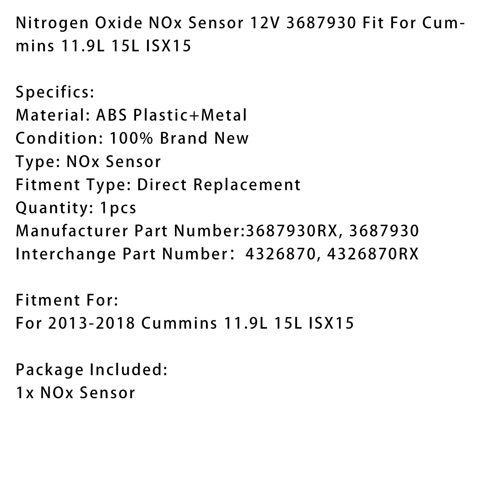 2013-2018 Cummins 11.9L 15L ISX15 Nitrogen Oxide NOx Sensor 12V 3687930