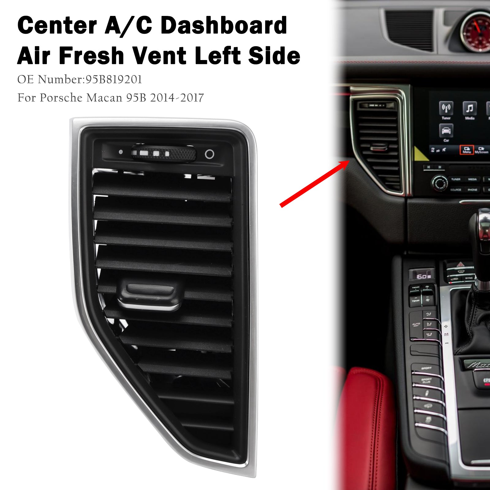 Front Left Middle AC Vent Grille 95B819201 For Porsche Macan 2017-2017