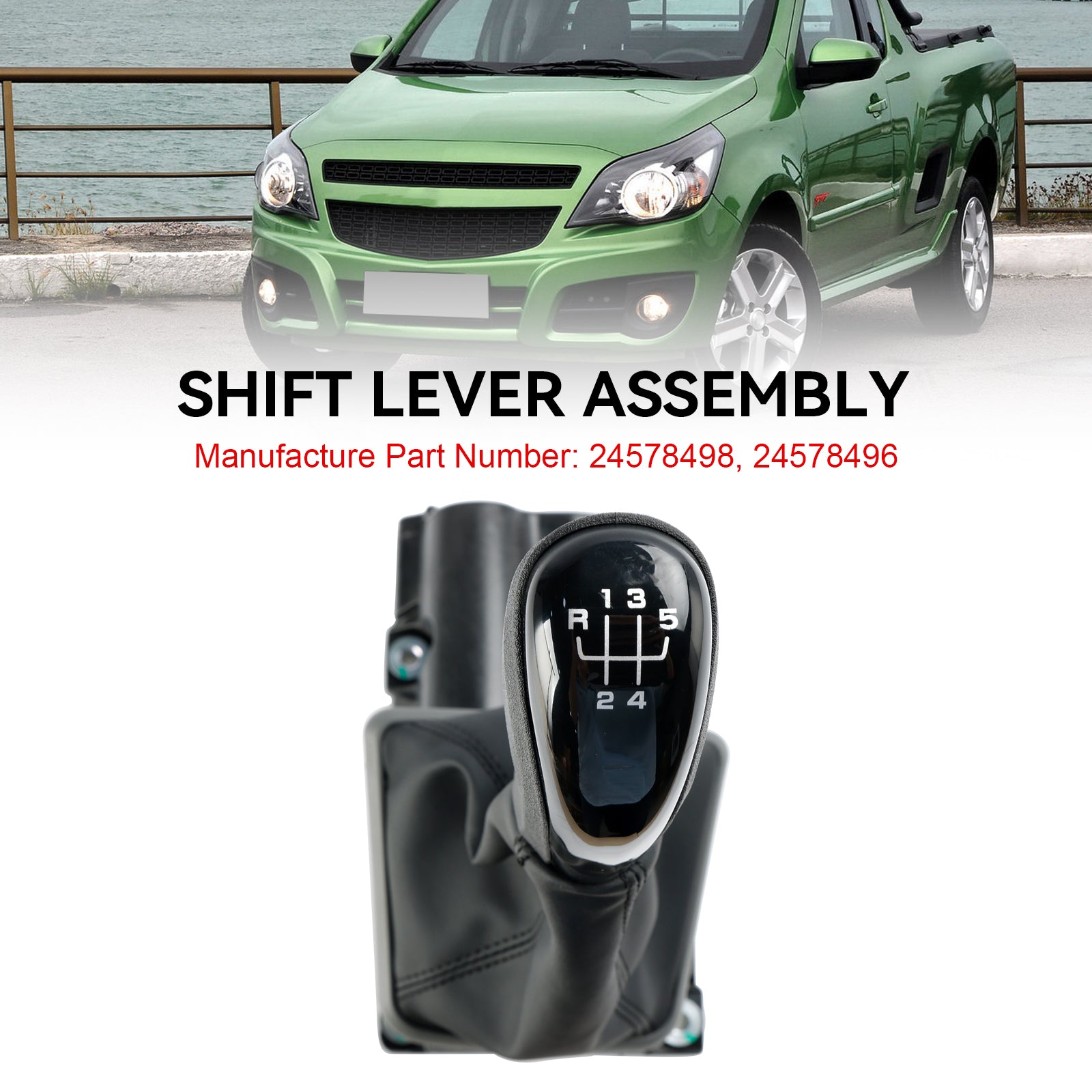 2012-2015 Chevrolet Tornado Shift Levaver Assembly 24578498 24578496