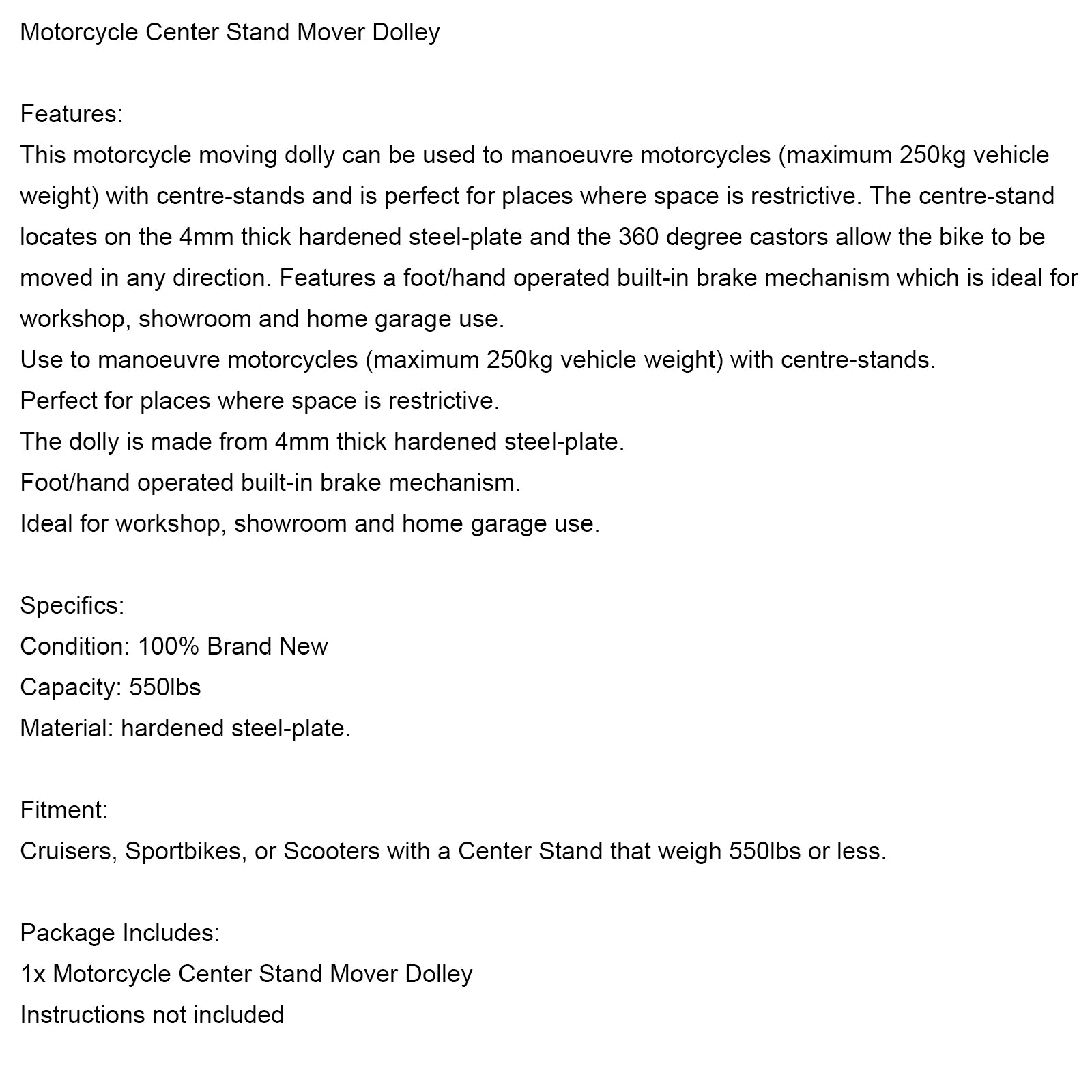 Motorcycle Center Stand Moving Dolly Trolley Plateforme 360 Degle Couchés 250kg