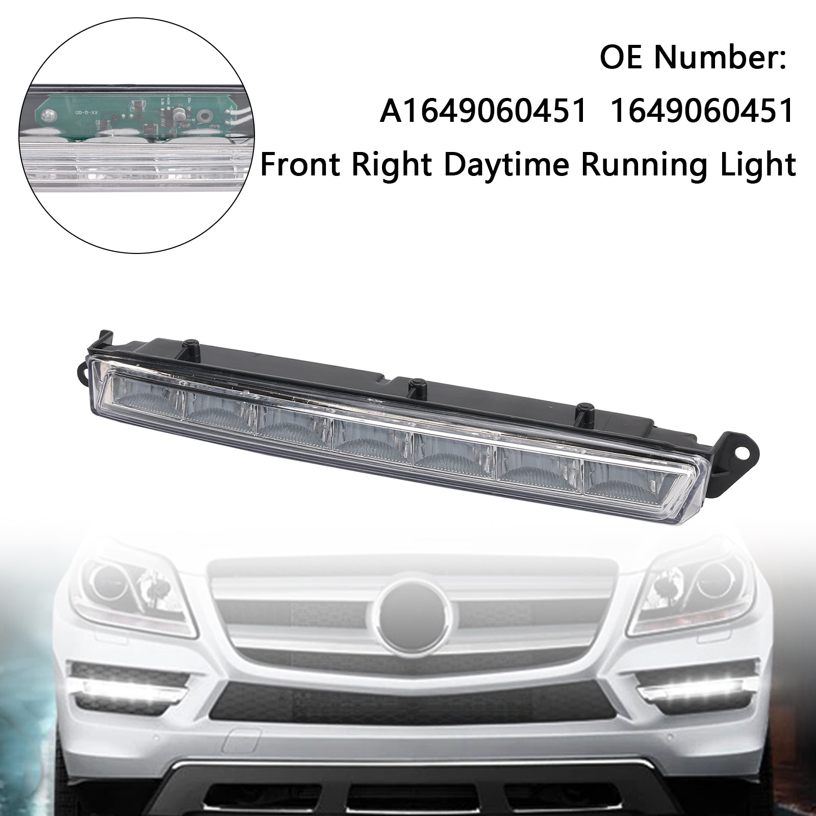2007-2013 Mercedes-Benz X164 GL320 GL350 GL450 ML63 AMG X166 Luz de circulación diurna LED delantera derecha A1649060451