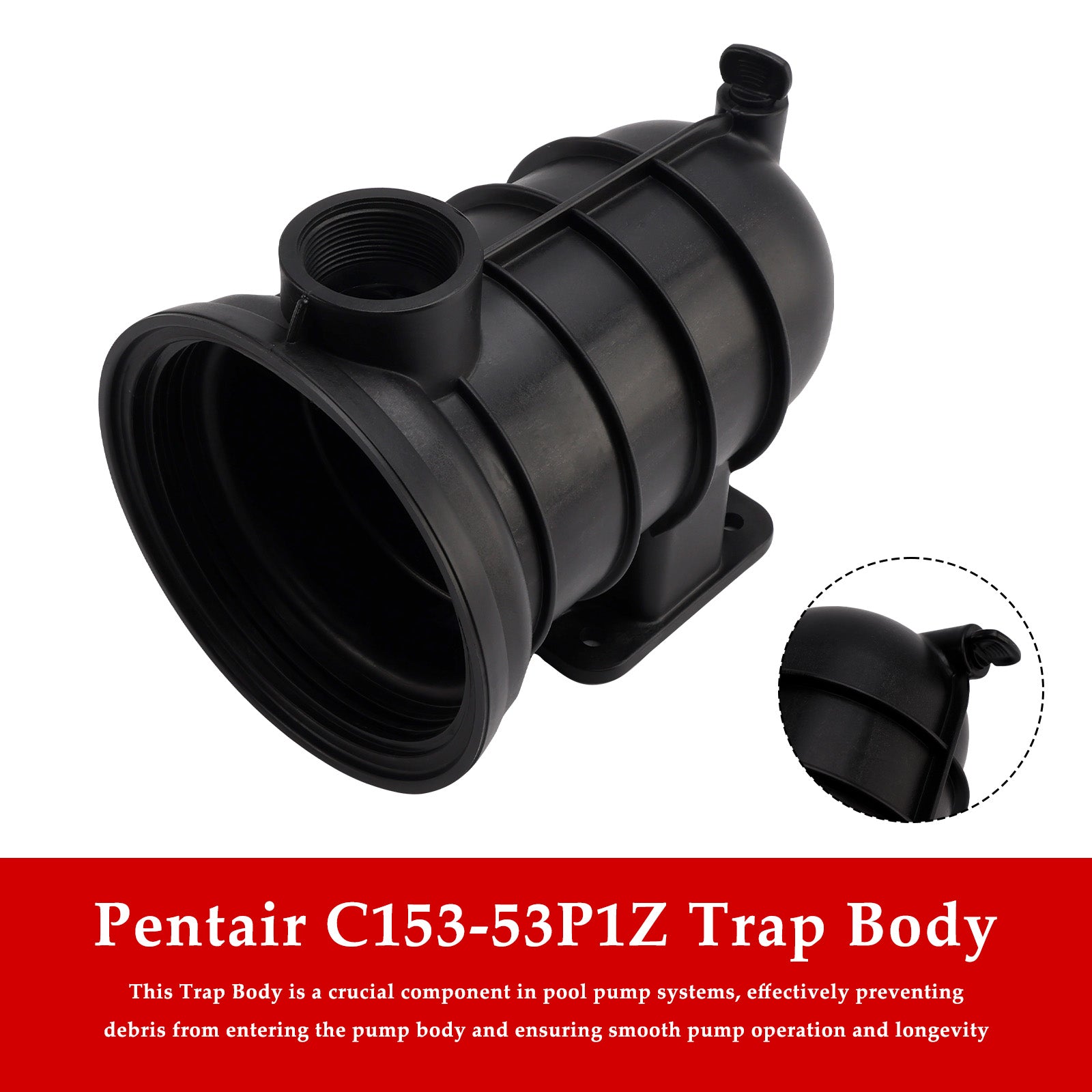 PKG 115-5" Trap C153-53P1Z Trap Body for Pentair Sta-Rite DuraGlas