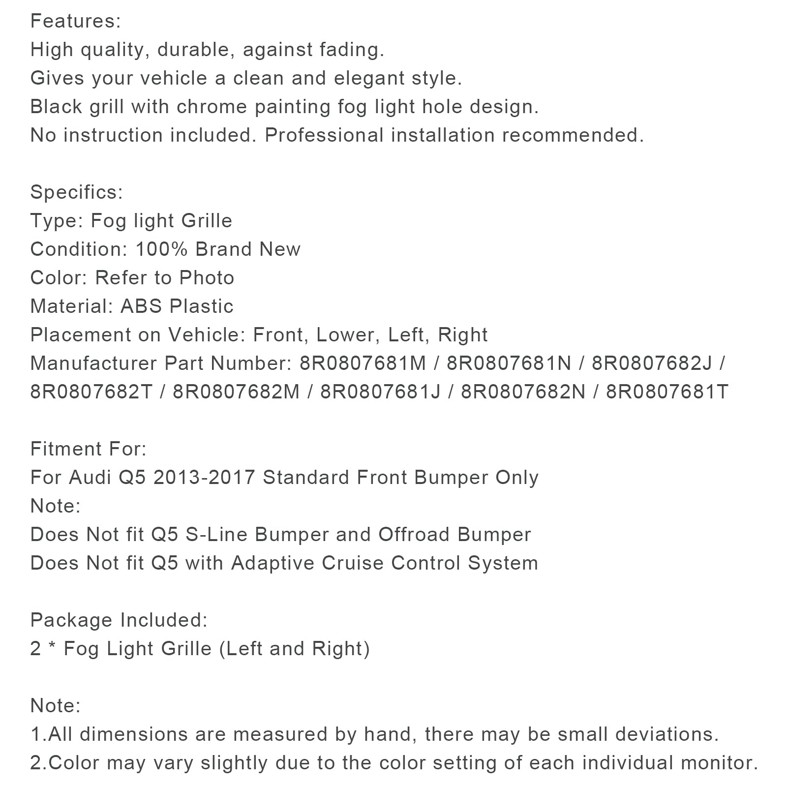 2013-2017 Audi Q5 pare-chocs avant antibrouillard calandre gril 8R0807681M 8R0807682M