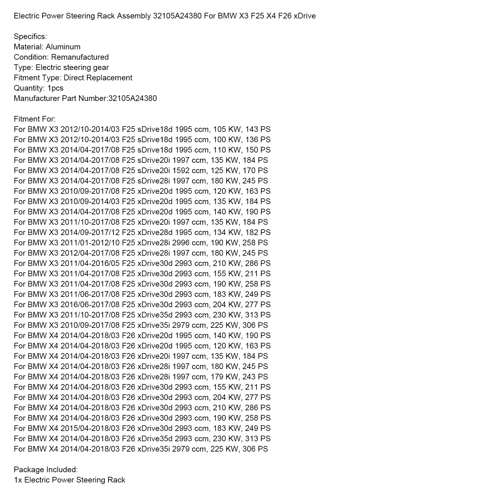 2011/01-2012/10 BMW X3 F25 xDrive28i 2996 ccm, 190 KW, 258 PS Conjunto de cremallera de dirección asistida eléctrica 32105A24380