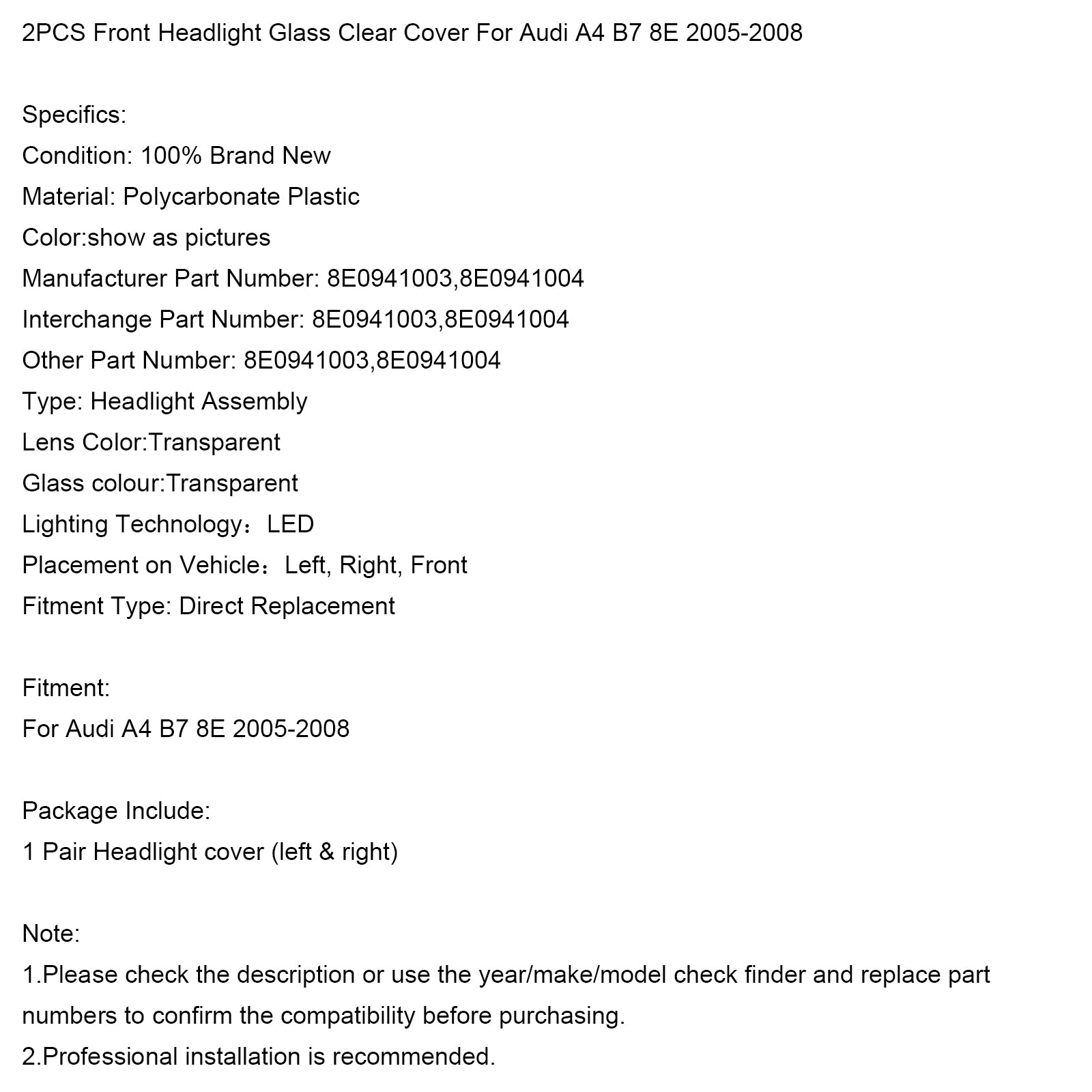 2005-2008 Audi A4 B7 8e 2pcs Firol de vidro do farol da tampa transparente