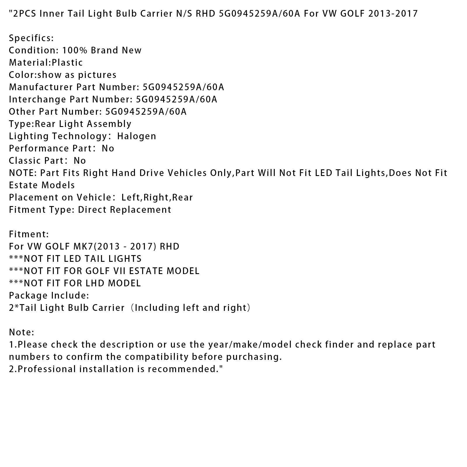 2013-2017 VW Golf 2st Inner Tail Lamp Bulb Carrier N/S RHD 5G0945259A/60A