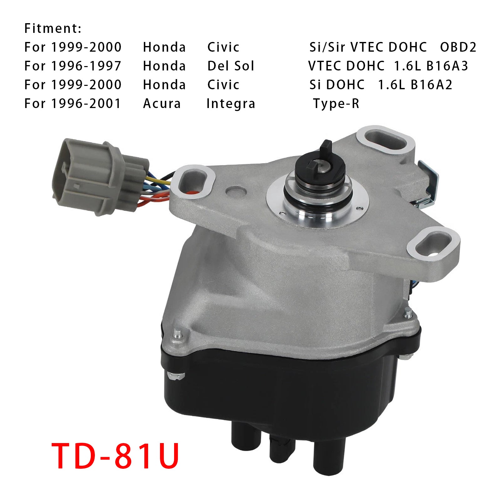 Distribuidor de encendido TD81U para Honda Acura B16A B16A2 B18C DOHC VTEC 1996-2001