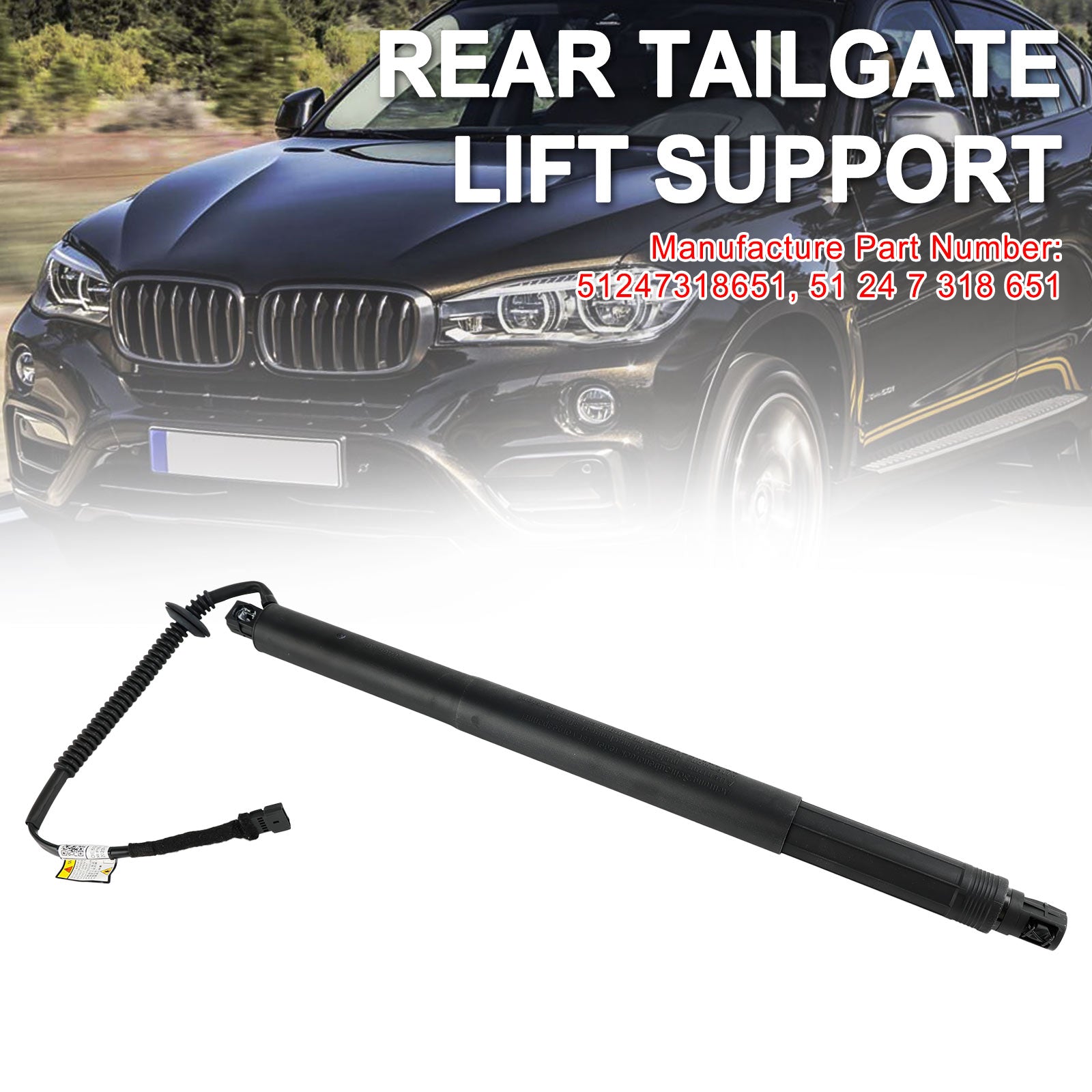 2014-2019 BMW X6 F16 SUV xDrive 30d 2993ccm 258HP 190KW (Diesel) Rear Left Tailgate Power Lift Support 51247318651