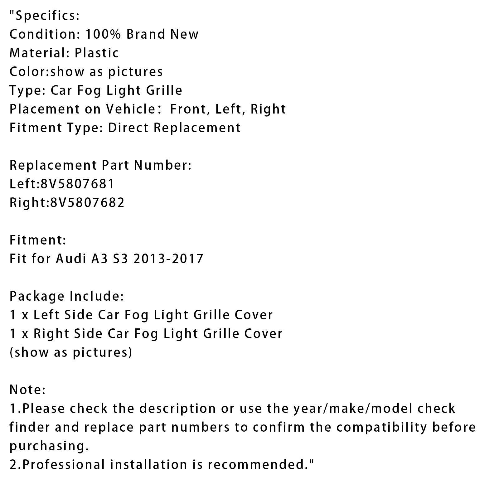 2013-2017 Audi A3 S3 2X bilens främre stötfogar dimma ljusgaller