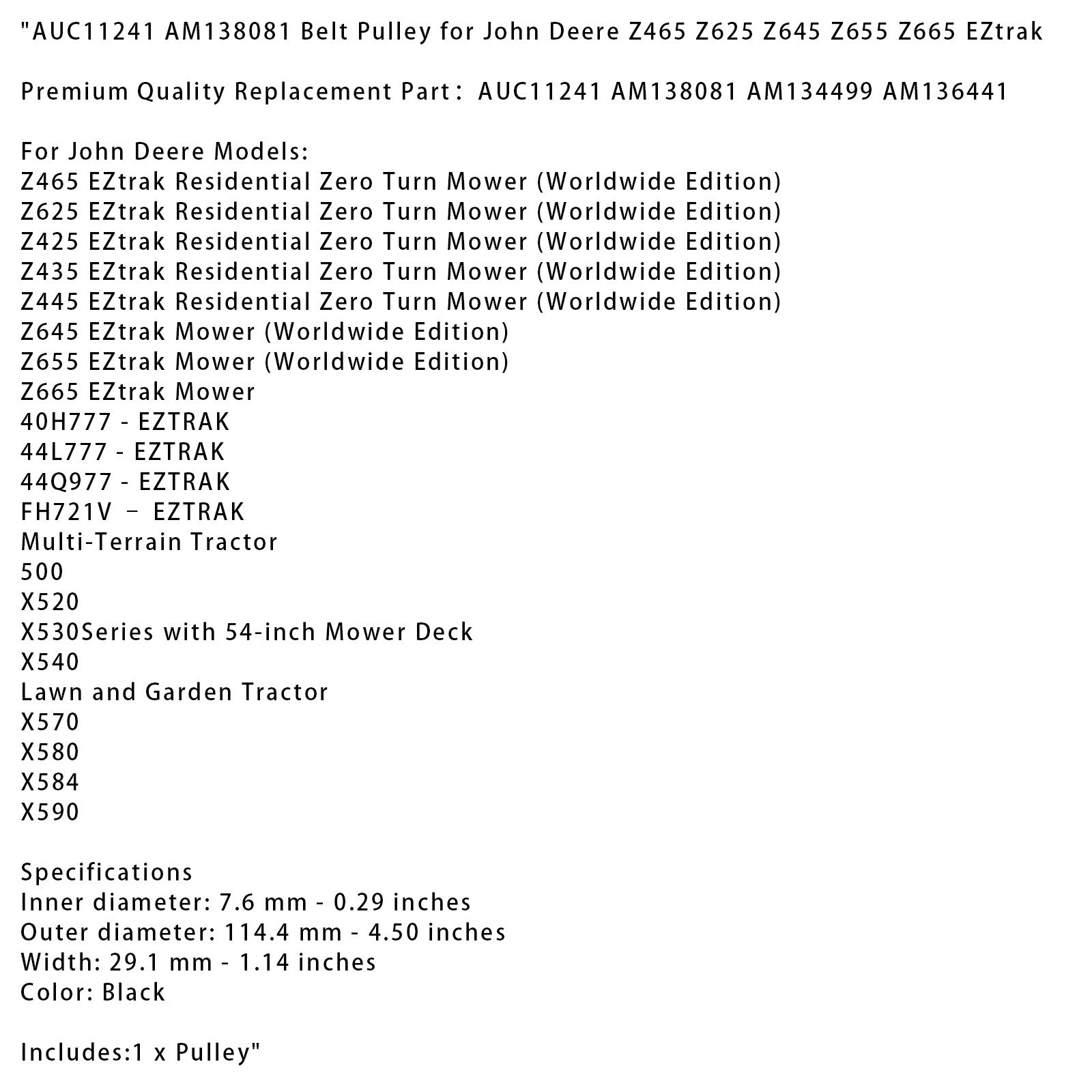 AUC11241 AM138081 Belteskive for John Deere Z465 Z625 Z645 Z655 Z665 Eztrak