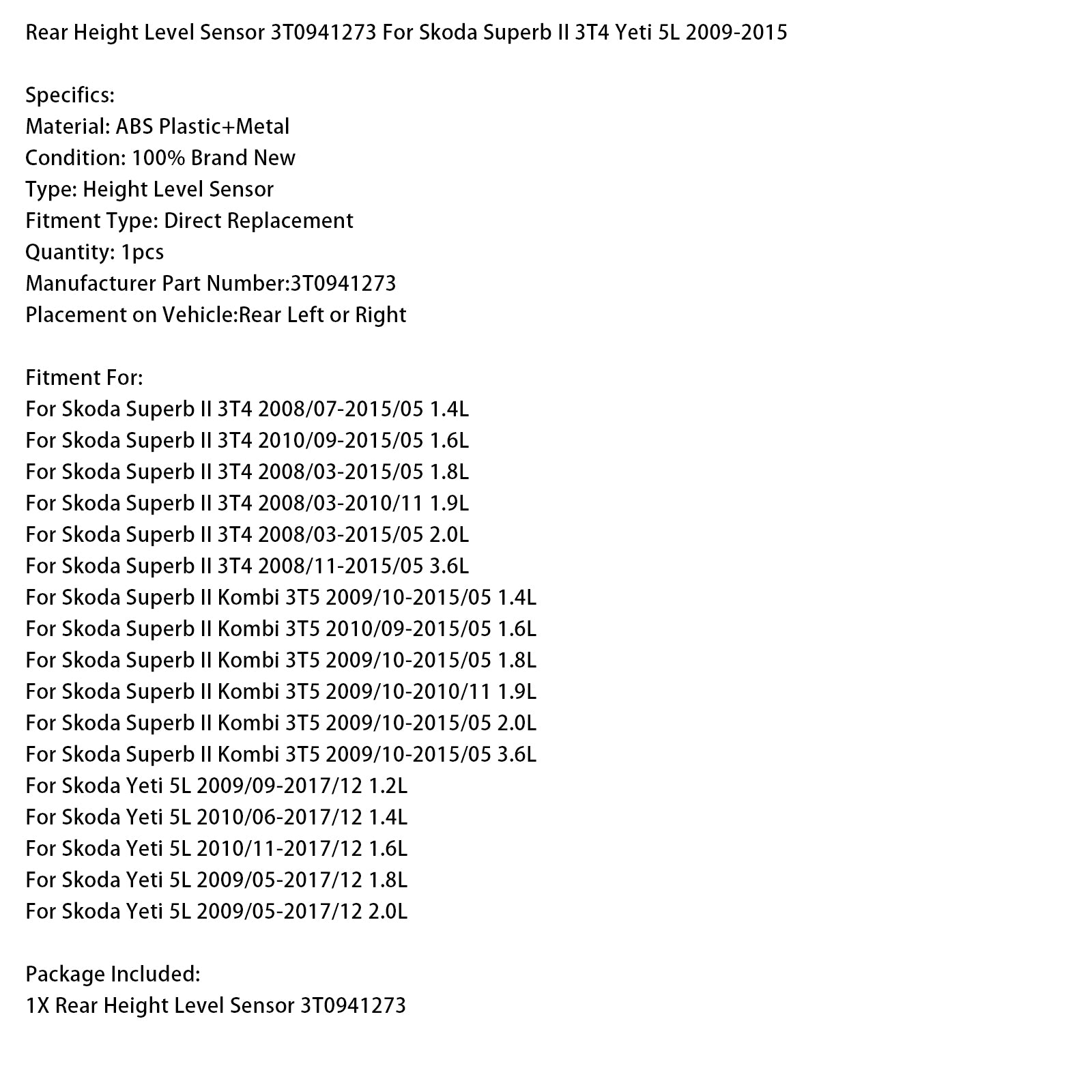 Rear Height Level Sensor 3T0941273 For Skoda Superb II 3T4 Yeti 5L 2009-2015