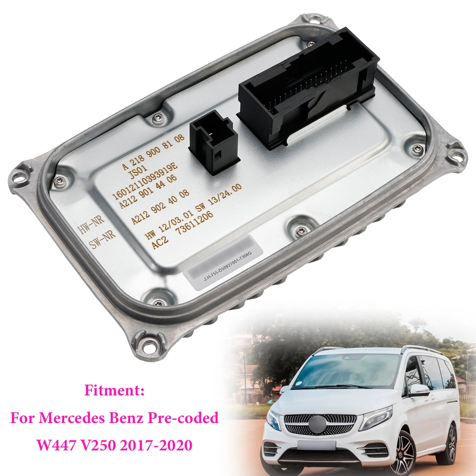 Module de commande de ballast de phare A2189008108 pour Mercedes-Benz pré-codé W447