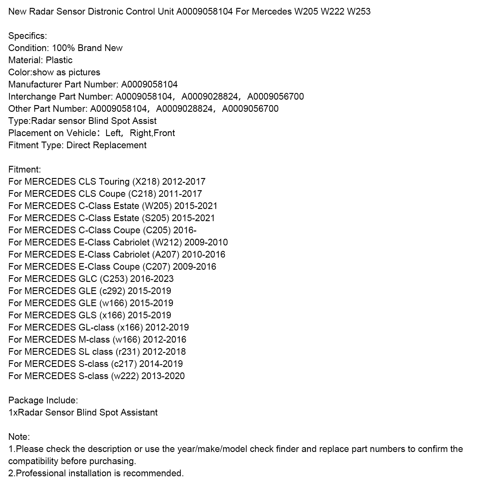 2015-2021 MERCEDES C-Klass Kombi (W205) Ny radarsensor Distronic-styrenhet A0009058104