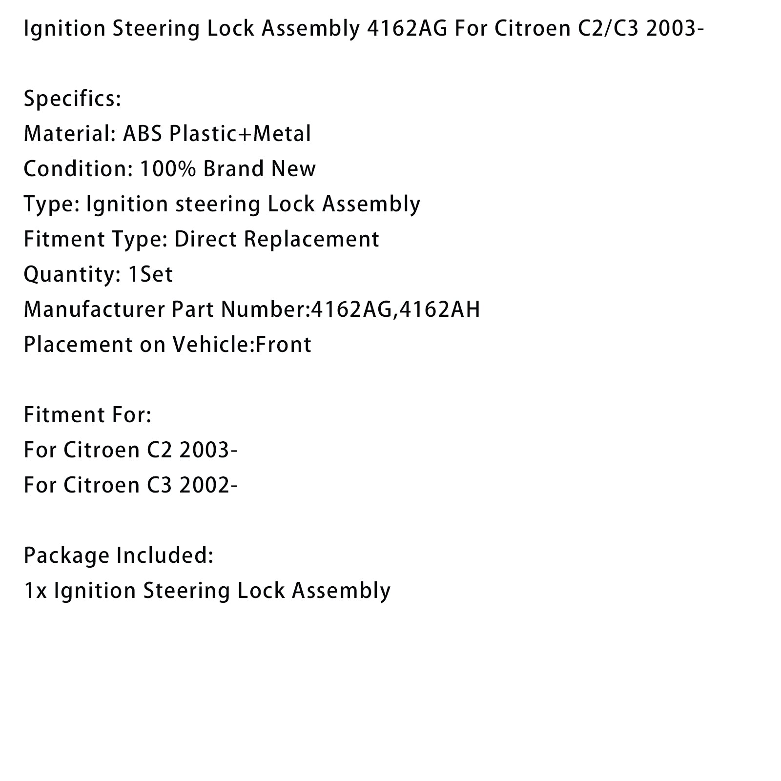 Ignition Steering Lock Assembly 4162AG For Citroen C2/C3 2003-