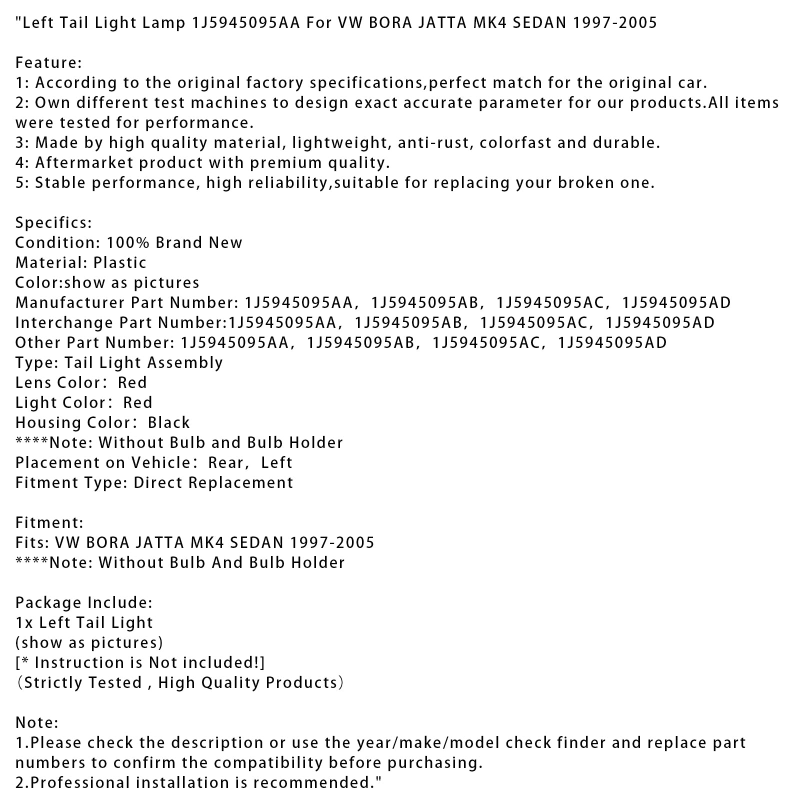 1997-2005 VW BORA JATTA MK4 SEDAN Left Tail Light Lamp 1J5945095AA 1J5945095AB