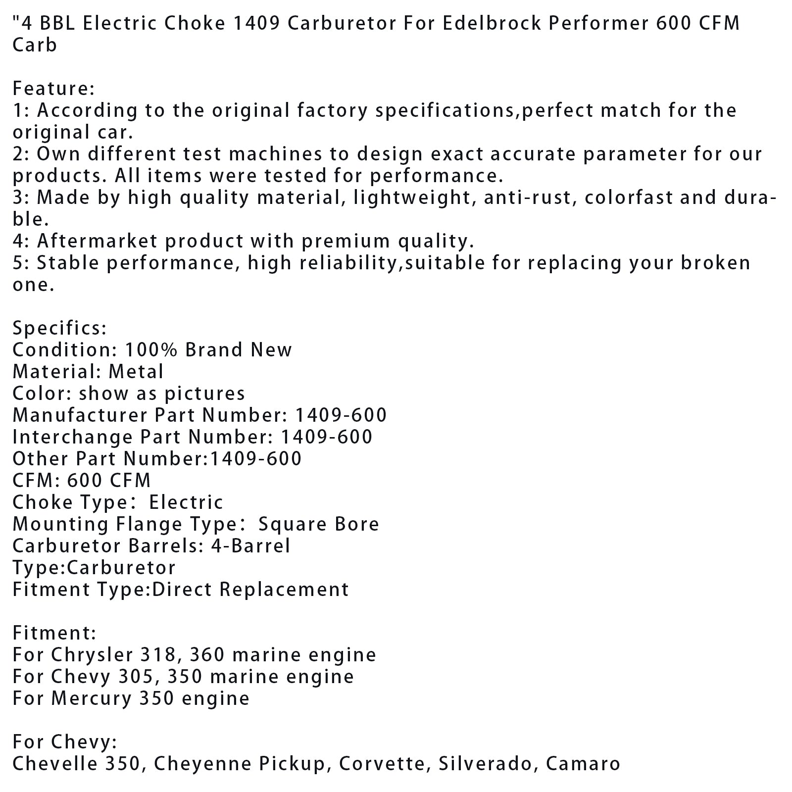 4 BBL Electric Choke 1409 Karburátor pre Edelbrock Performant 600 CFM CARB