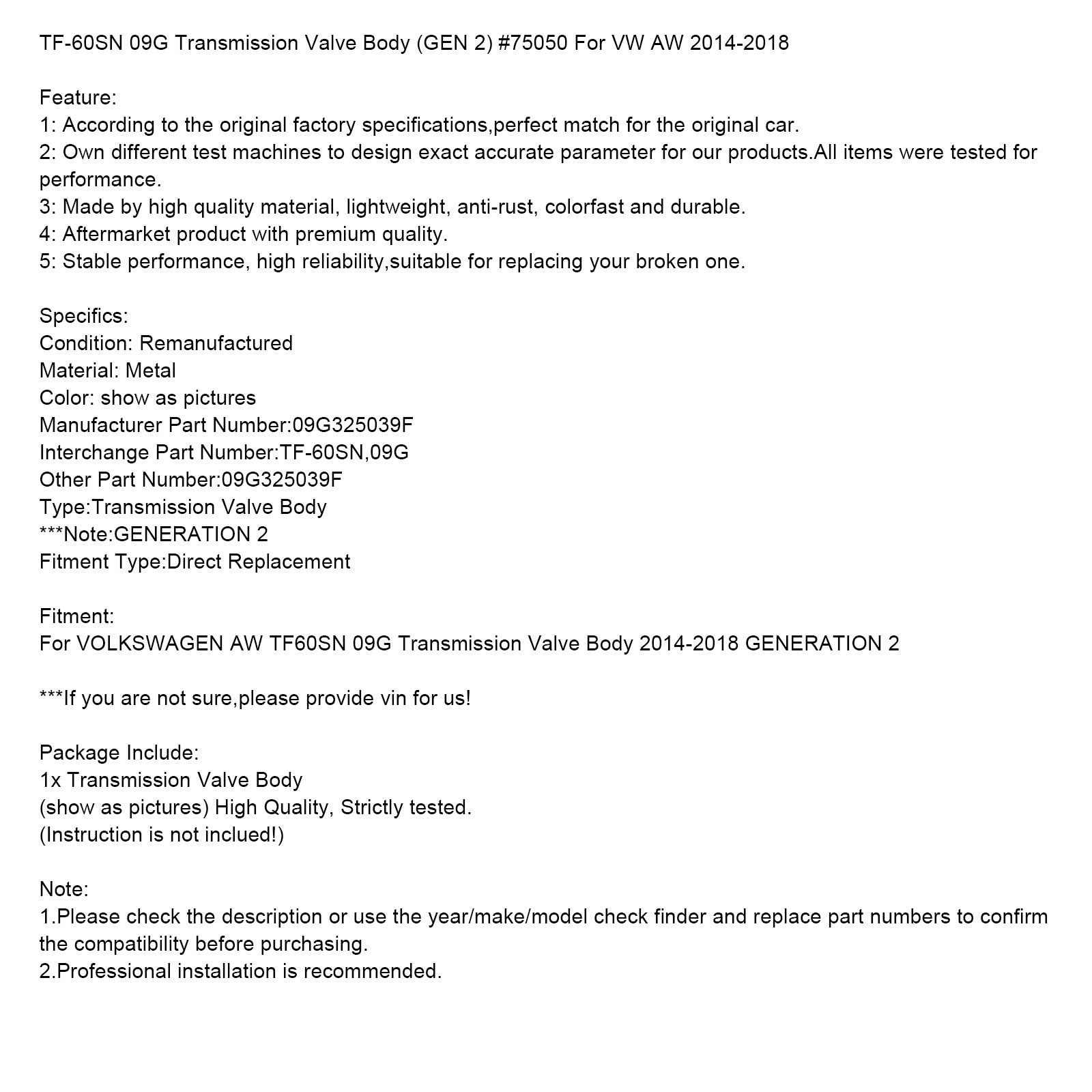 2014-2018 VOLKSWAGEN AW GENERATION 2 TF-60SN 09G corps de soupape de Transmission (GEN 2) #75050