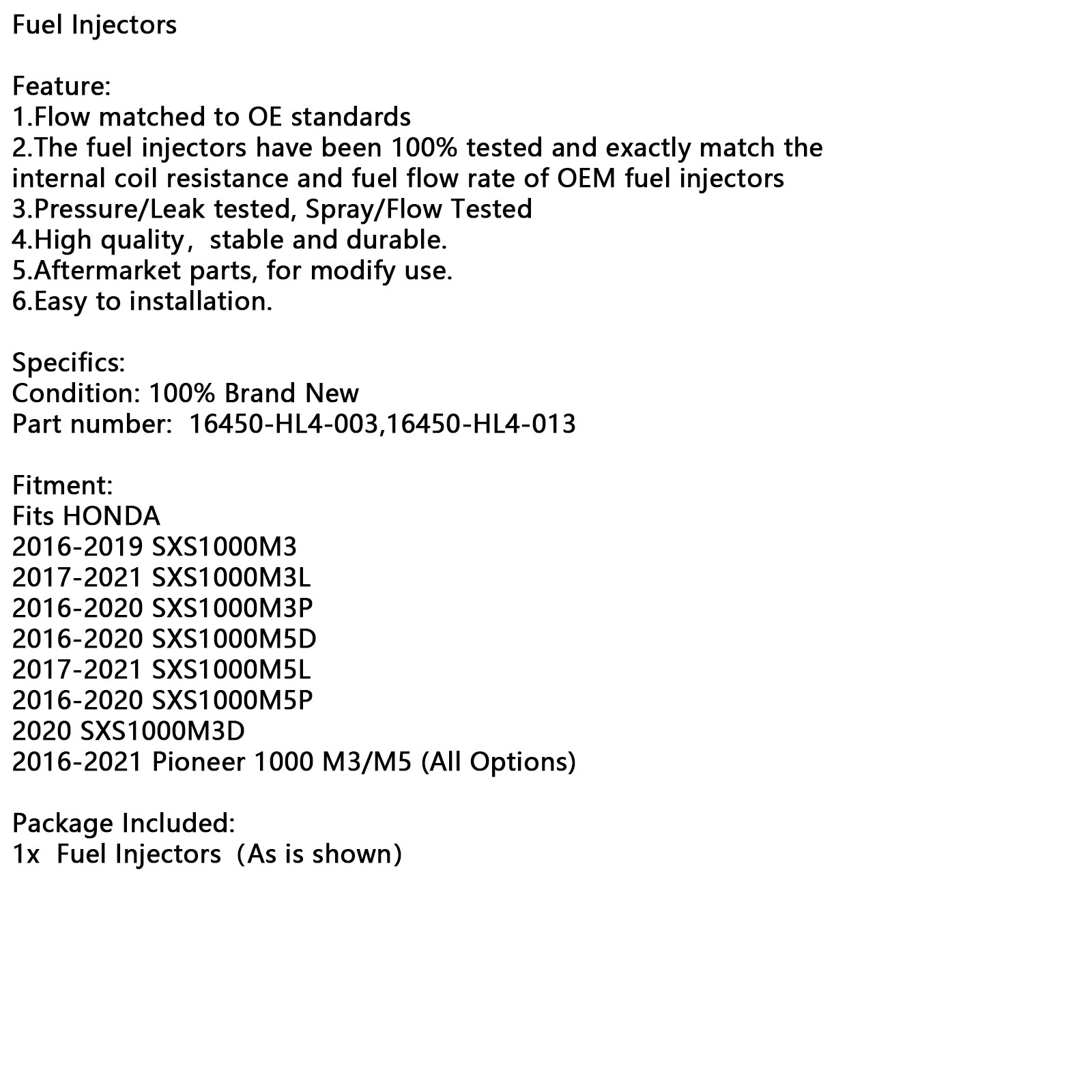 Inyectores de combustible 16450-HL4-003 16450-HL4-013 para HONDA PIONEER 1000 SXS1000 M3 M5