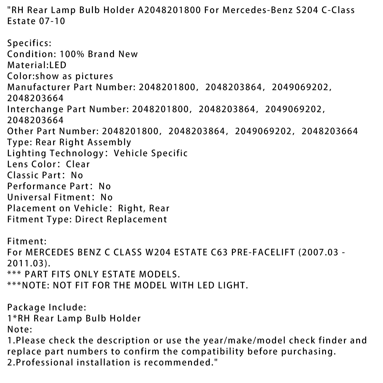 2007-2010 Mercedes-Benz S204 C Estate RH zadná žiarovka Držiteľ A2048201800