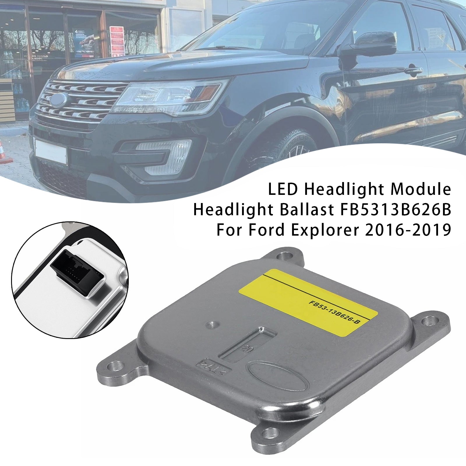 LED Headlight Module Headlight Ballast FB5313B626A For Ford Explorer 2016-2019