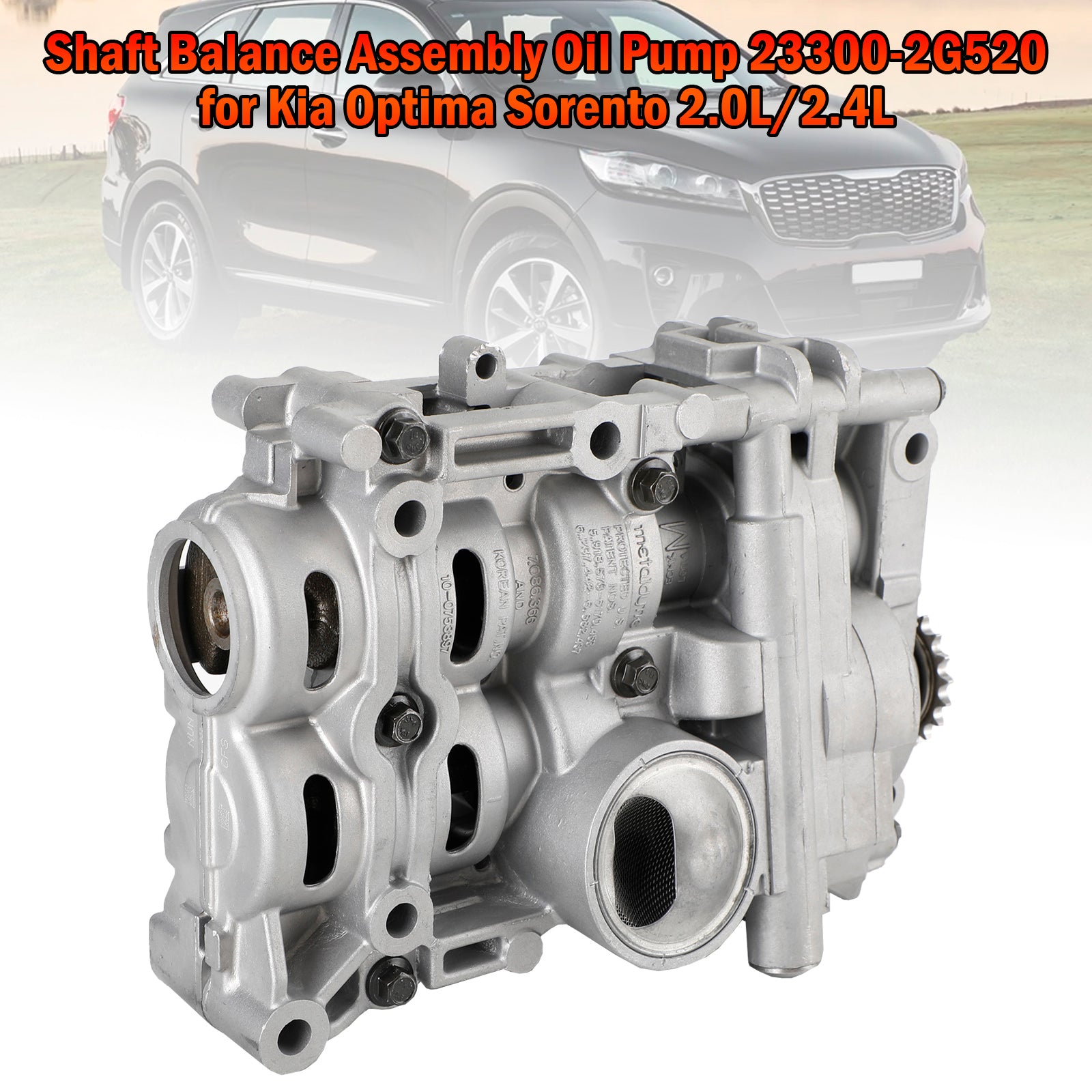 2012-2014 Hyundai Sonata Azera 2.0L/2.4L pompe à huile d'assemblage d'équilibre d'arbre 23300-2G520