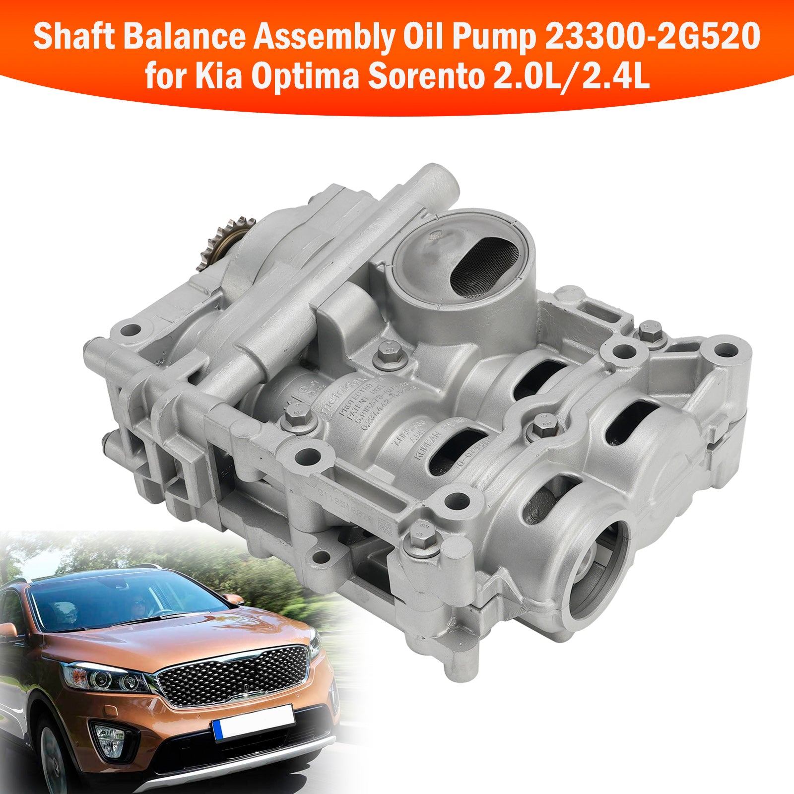 2012-2014 Hyundai Sonata Azera 2.0L/2.4L Shaft Balance Assembly Oil Pump 23300-2G520