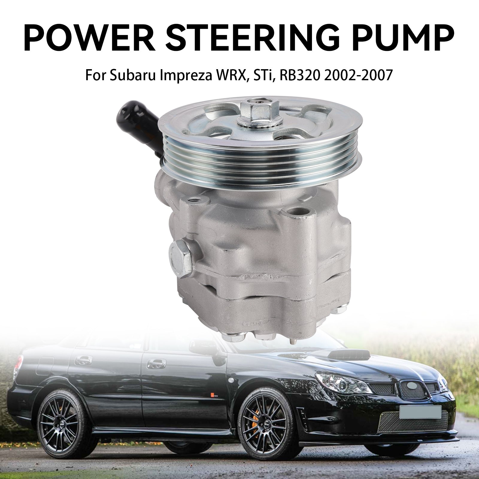 2002-2007 Subaru Impreza WRX STI w/ Pulley Power Steering Pump SP81426 34430FE040