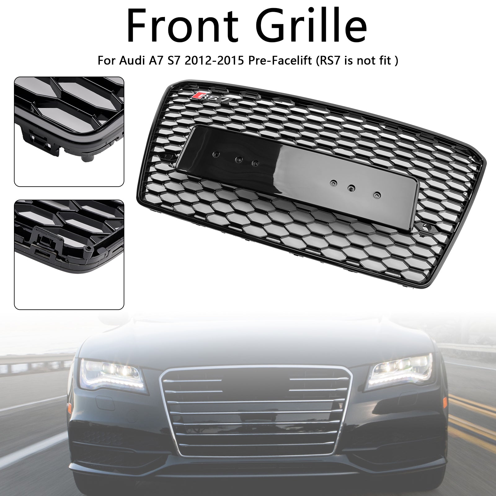 2012-2015 Audi A7 S7 Pré-Facelift RS7 Style Honeycomb Sport Mesh Hex Grill Grille