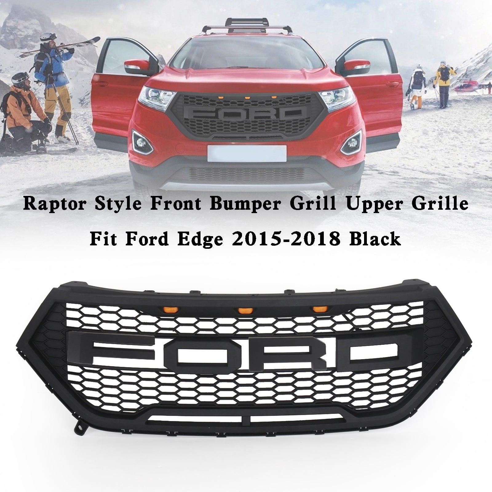 Edge Raptor Style Front Bumper Grill Upper Grille Black for Ford Edge 2015-2018