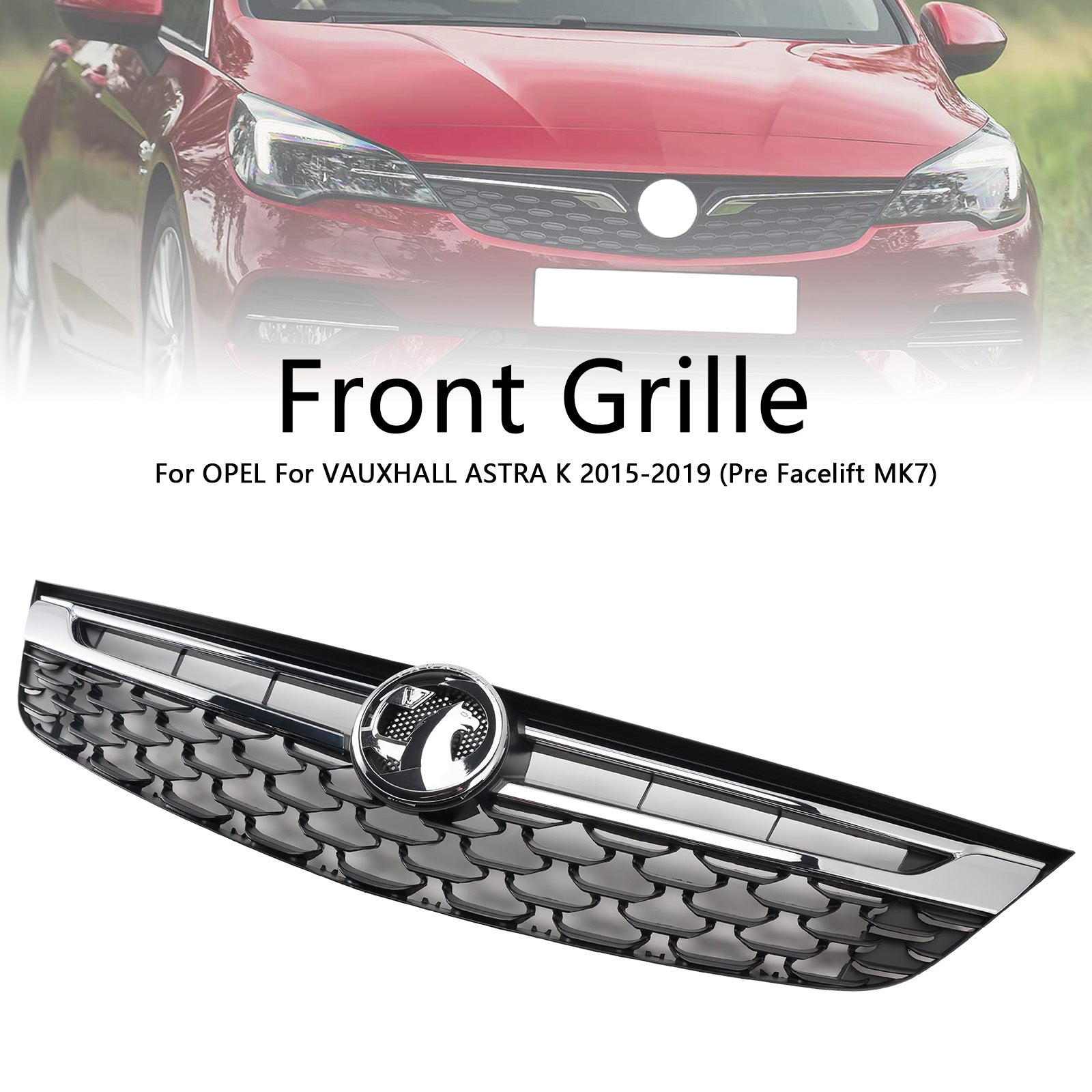 2015-2019 OPEL ASTRA K Facelift Front Bumper Grill Grille 13464791 Black Chrome