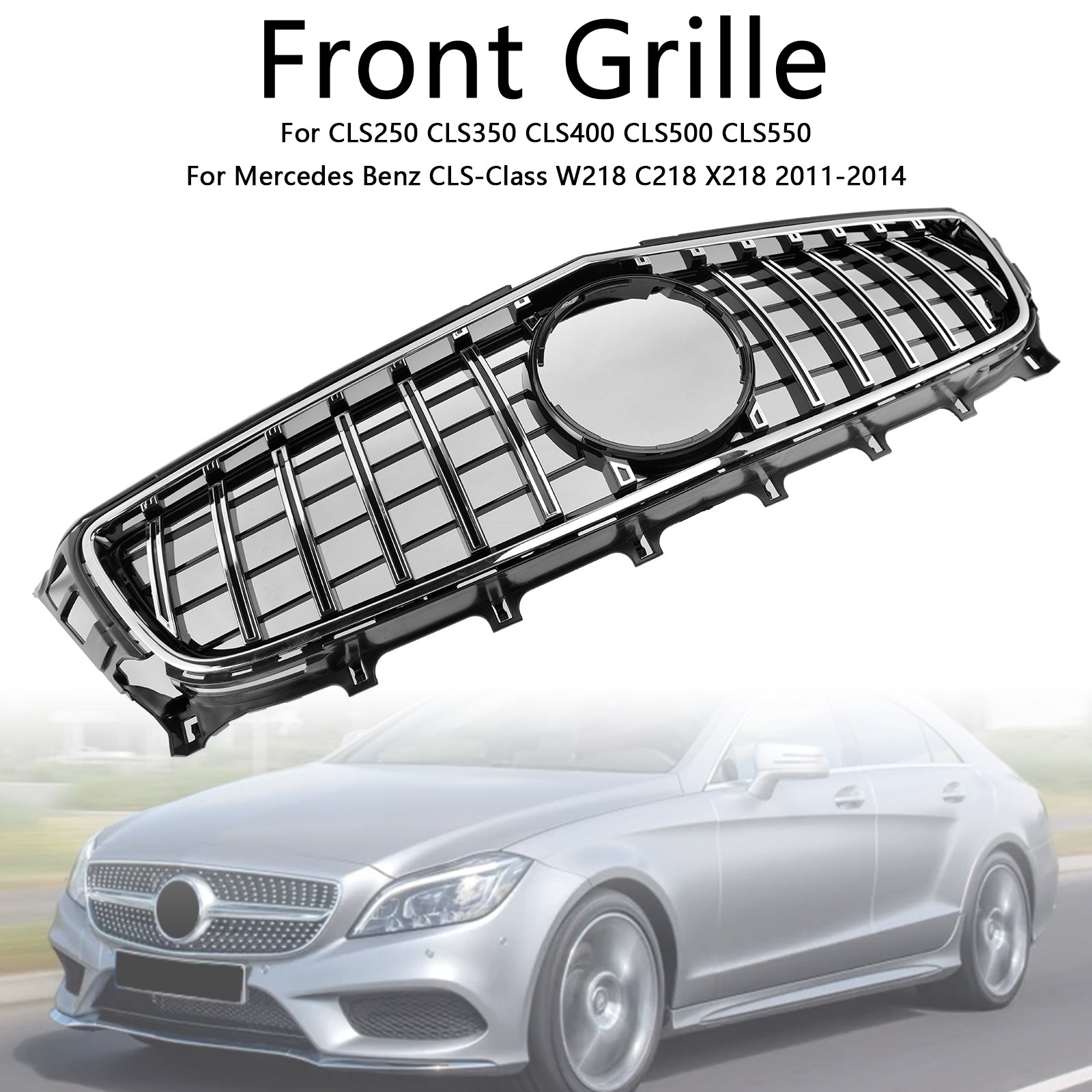 Mercedes-Benz CLS 2011-2014 W218 ClS250/350/450/500/550 Frontgrille