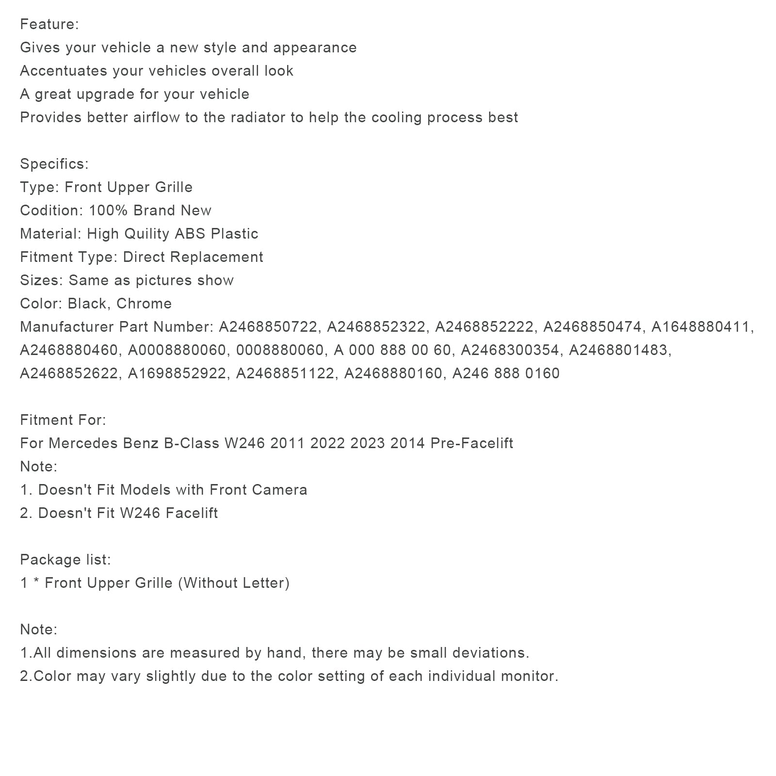 2011 2012 2013 2014 Mercedes Benz Classe B W246 Grade do para-choque dianteiro Diamond A2468850722