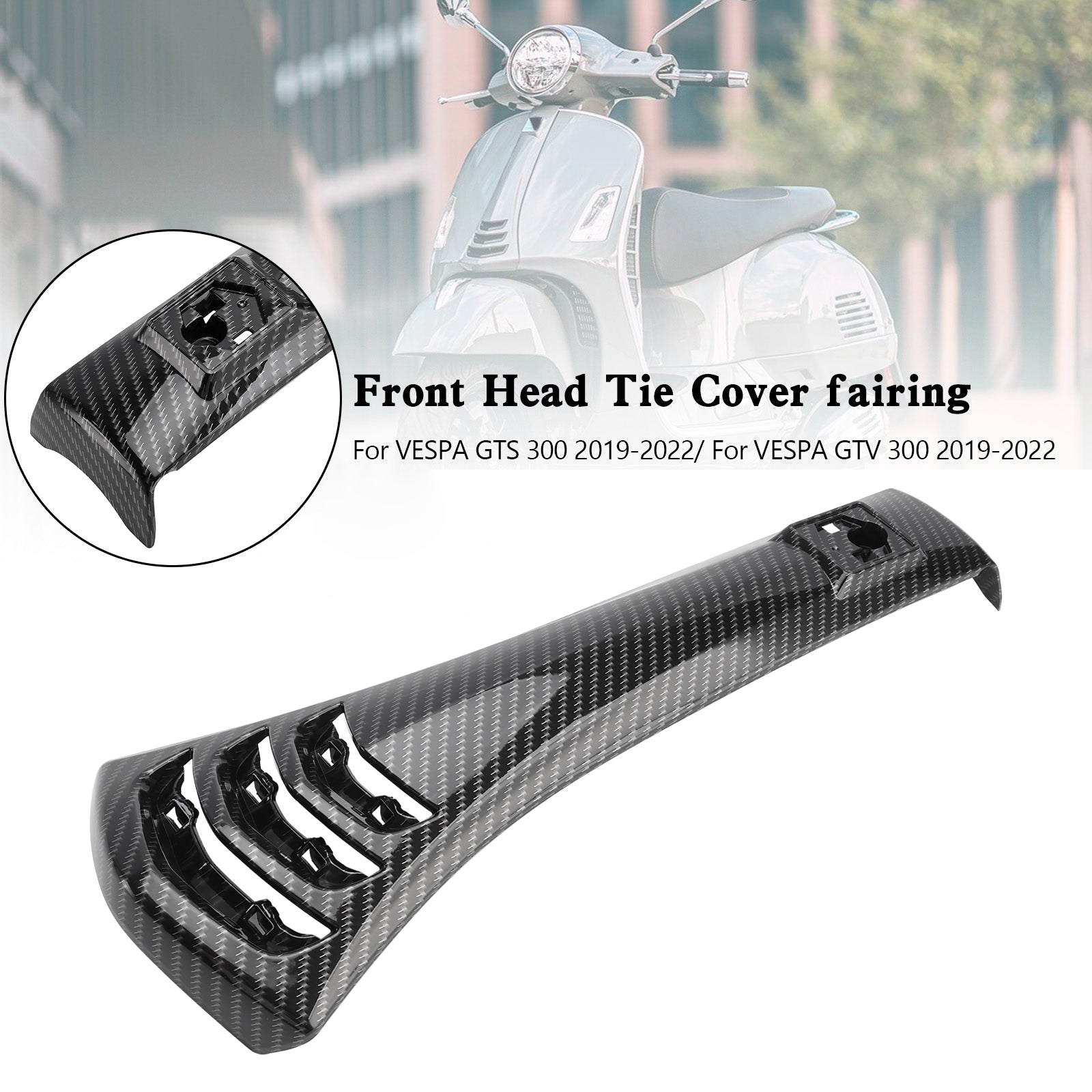 2019-2022 Vespa GTS300 GTV300 Steering Horn Head Cover fairing Tie