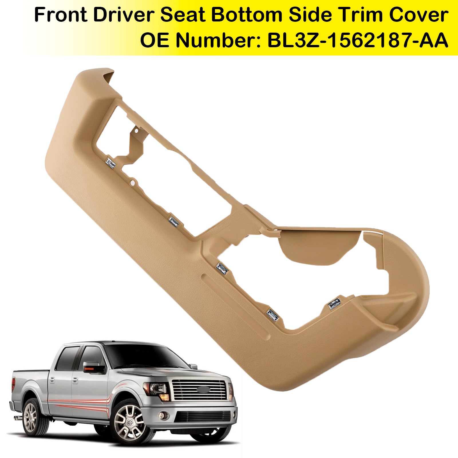2011-2014 Ford F150 Cubierta de ajuste lateral inferior del asiento delantero del conductor BL3Z-1562187-AA