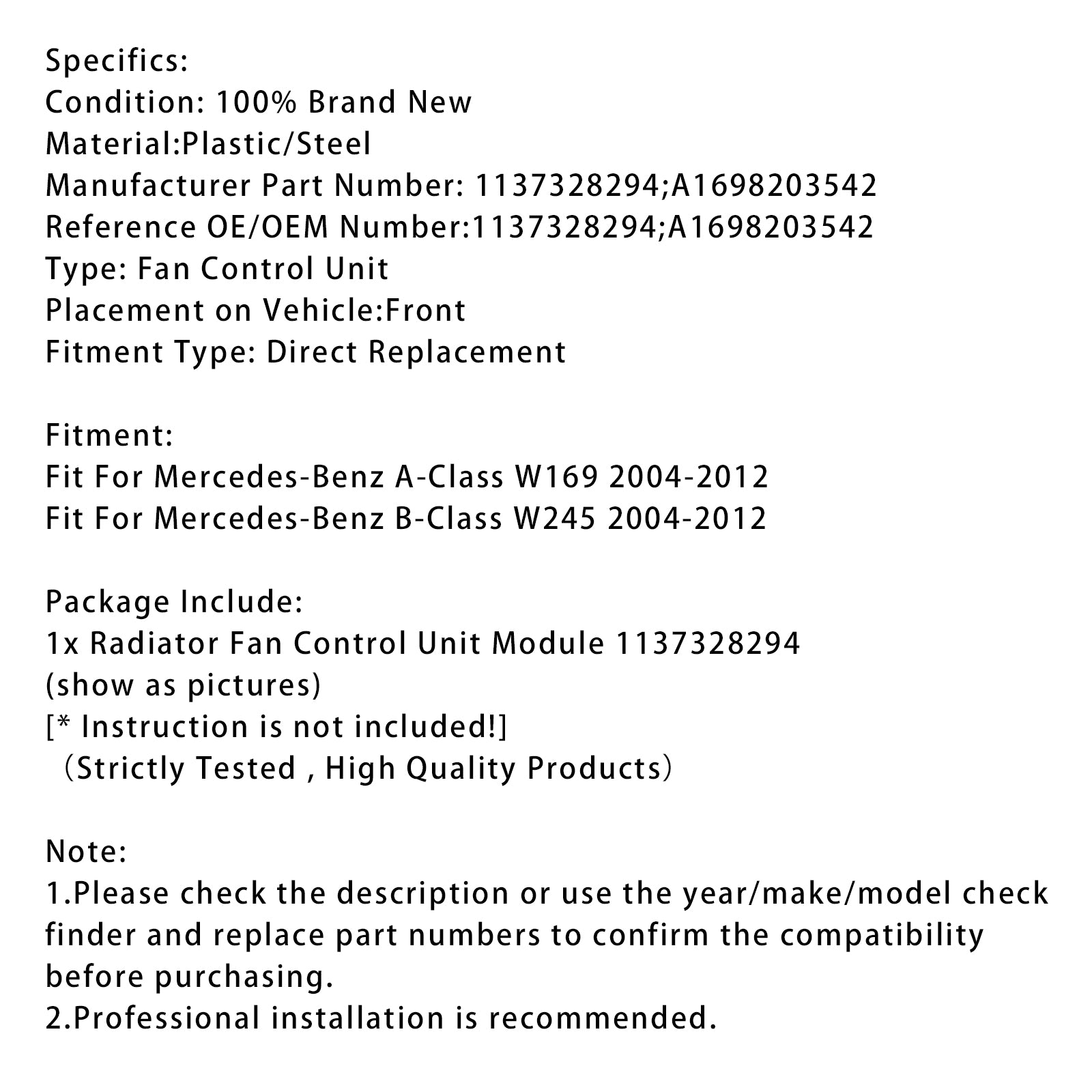 Mercedes-Benz 2004-2012 W169 W245 Module de commande de ventilateur de radiateur 1137328294 A1698203542